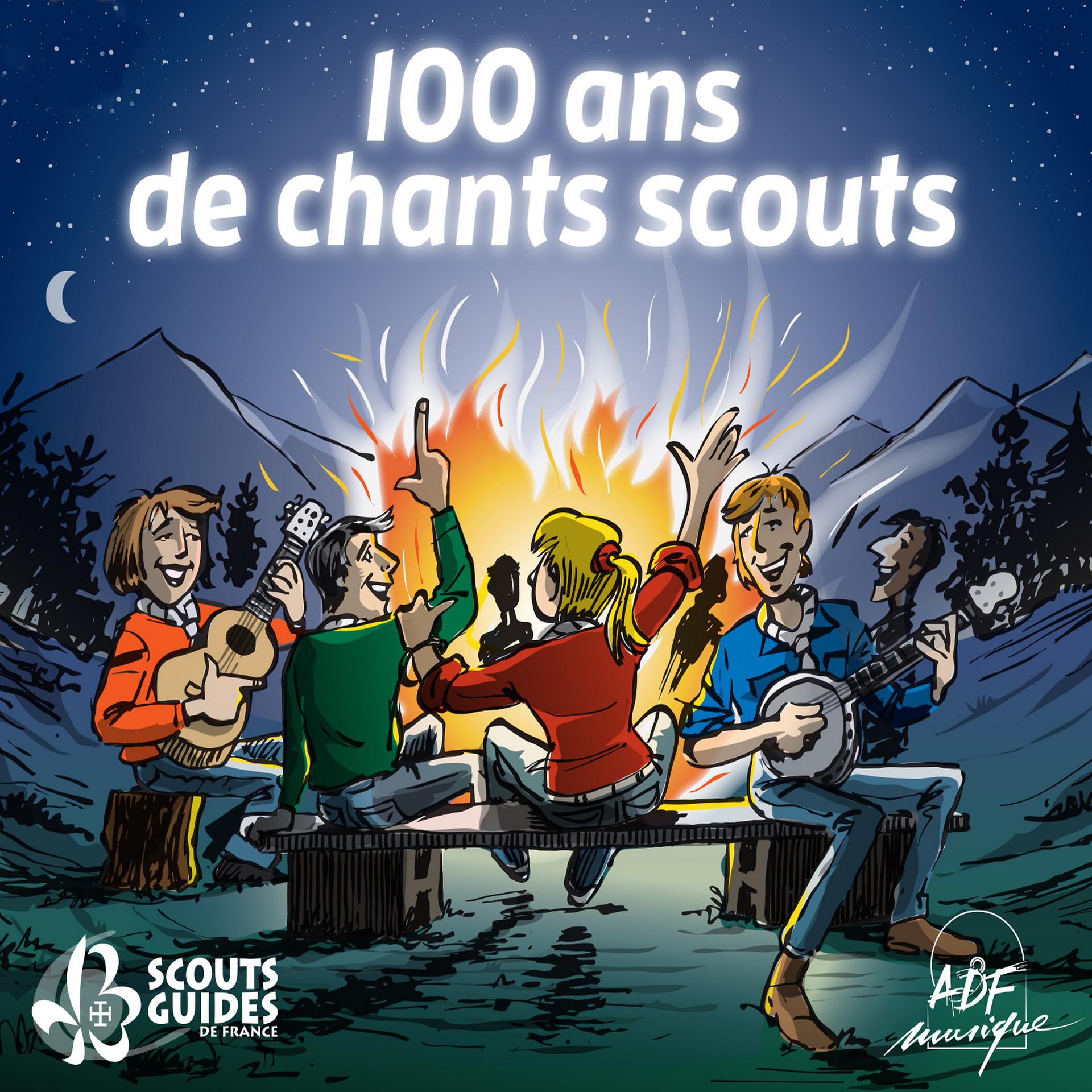 Постер альбома 100 ans de chants scouts