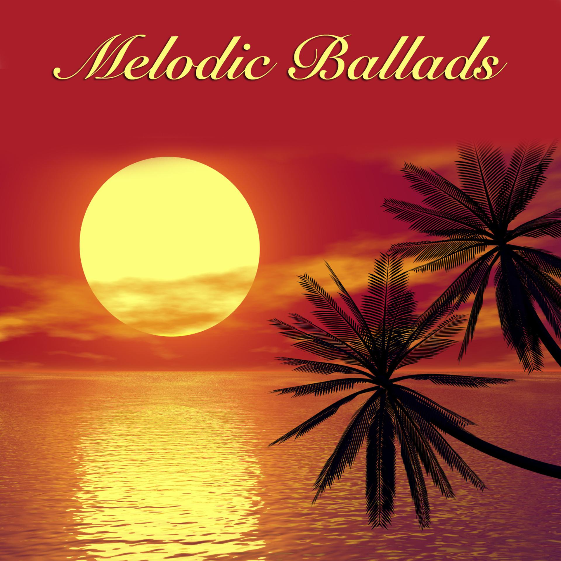 Постер альбома Melodic Ballads