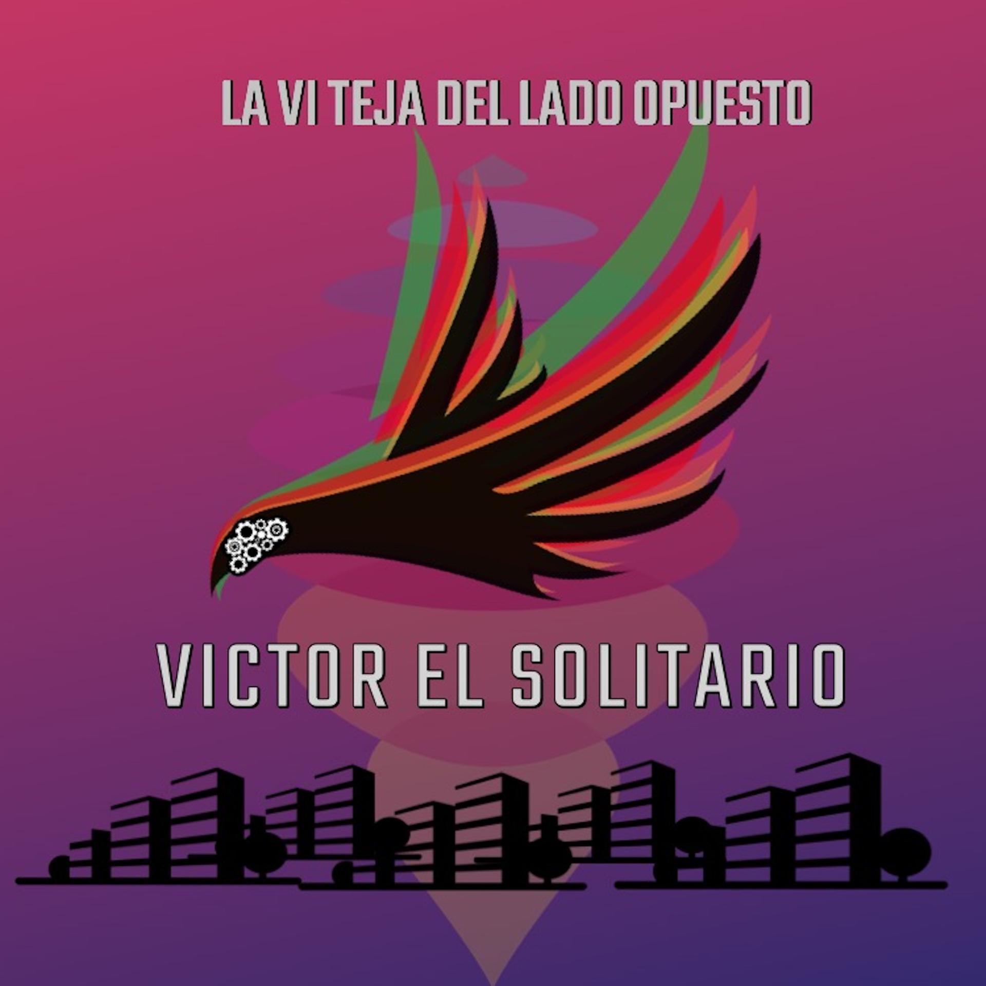 Постер альбома Victor El Solitario