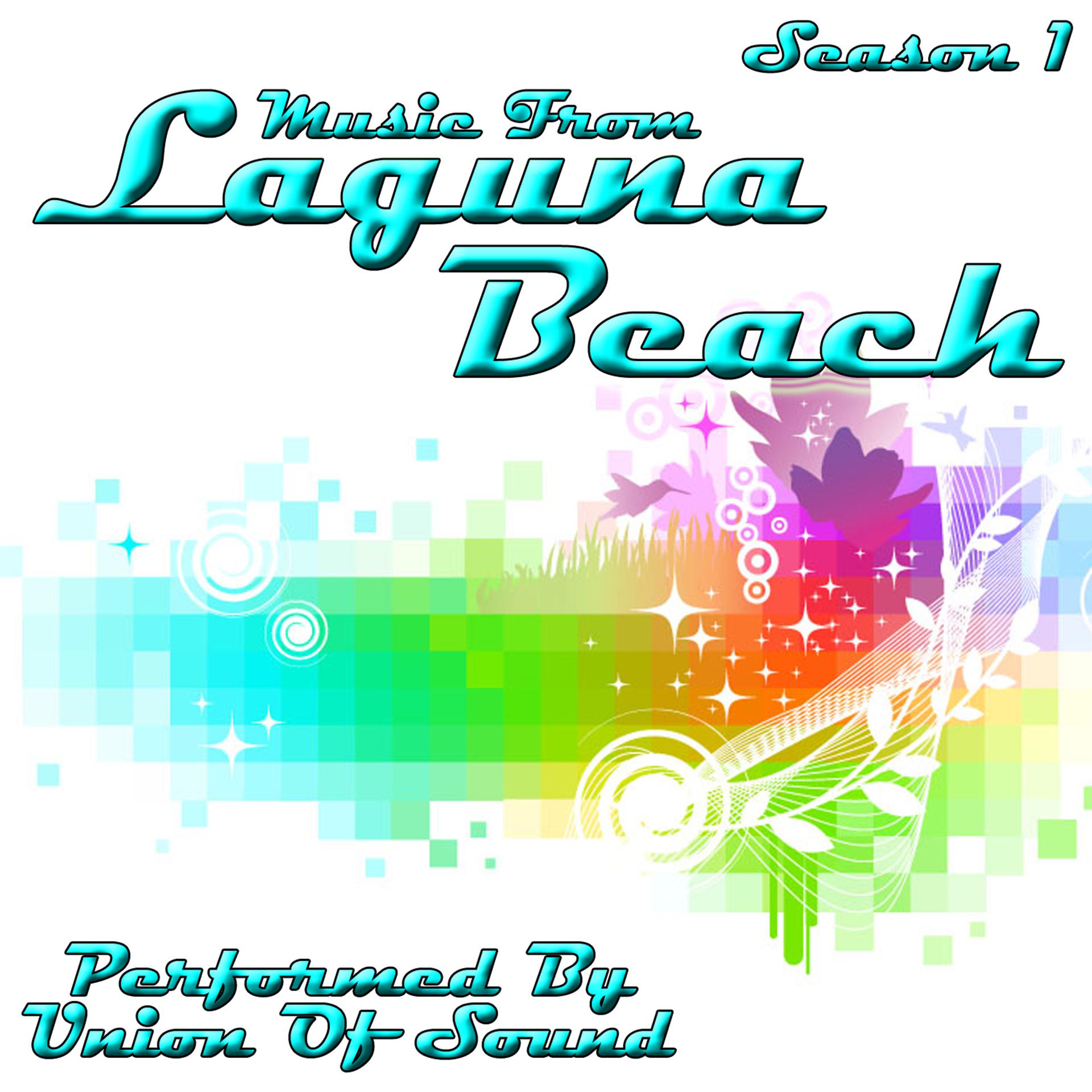 Постер альбома Music From Laguna Beach Season 1