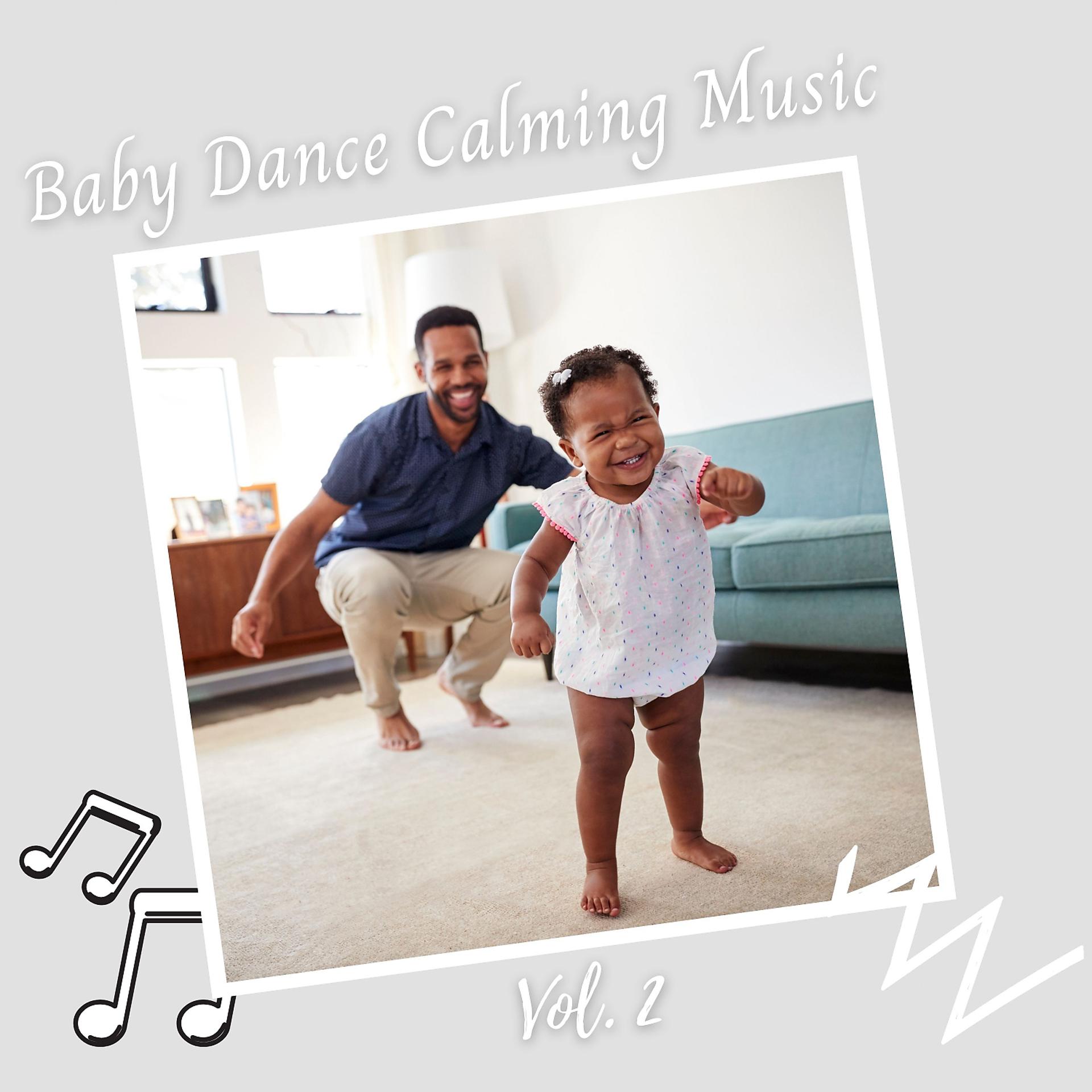 Постер альбома Baby Dance Calming Music Vol. 2