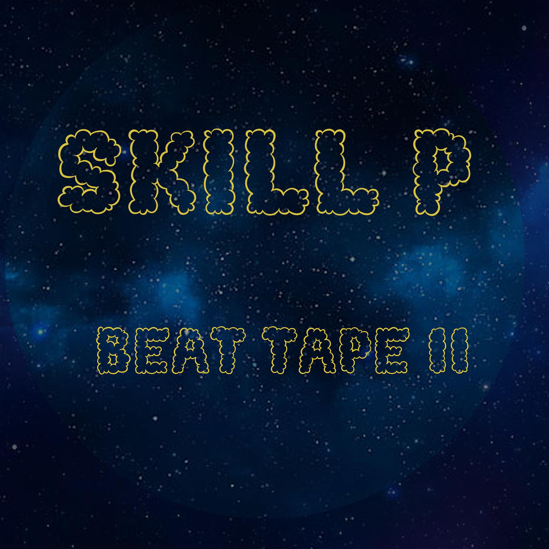 Постер альбома Skill P Beat Tape 2