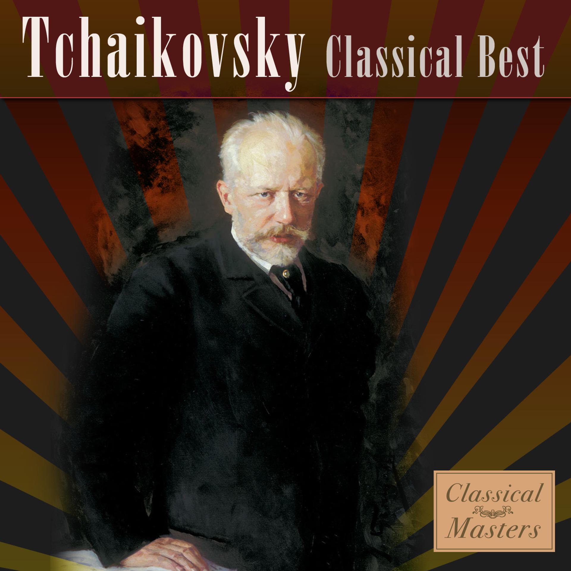 Постер альбома Tchaikovsky - Classical Best