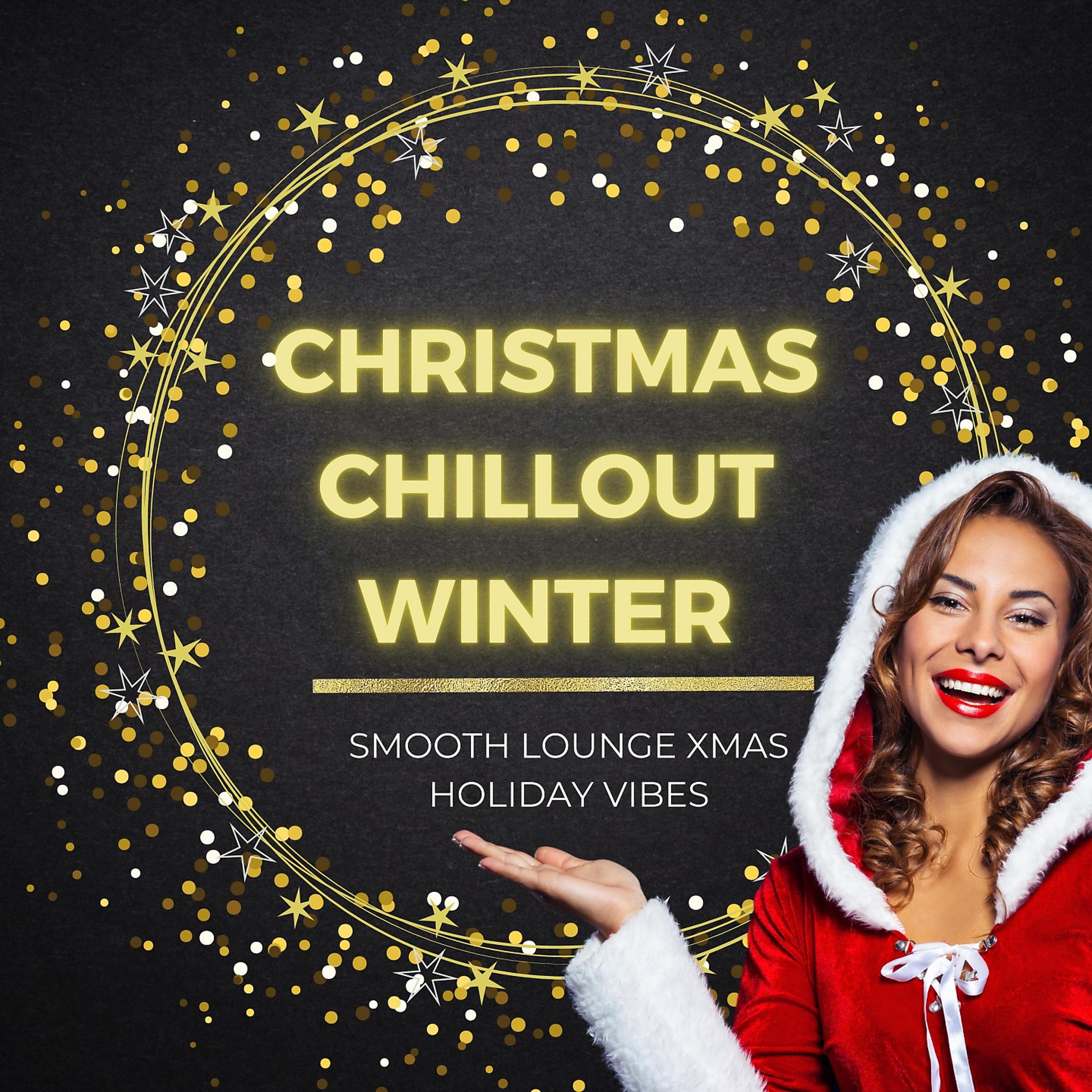 Постер альбома Christmas Chillout Winter