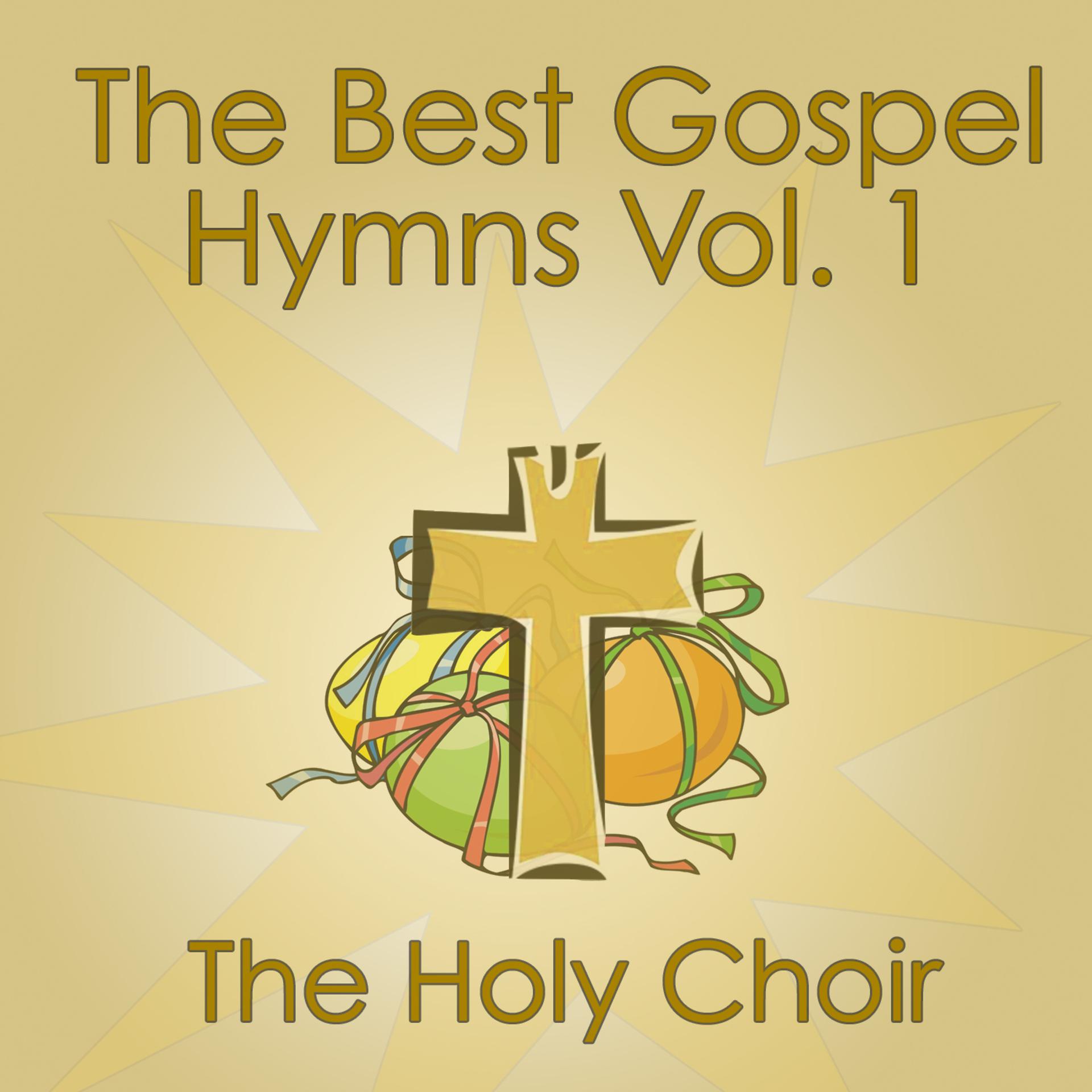 Постер альбома The Best Gospel Hymns Vol. 1