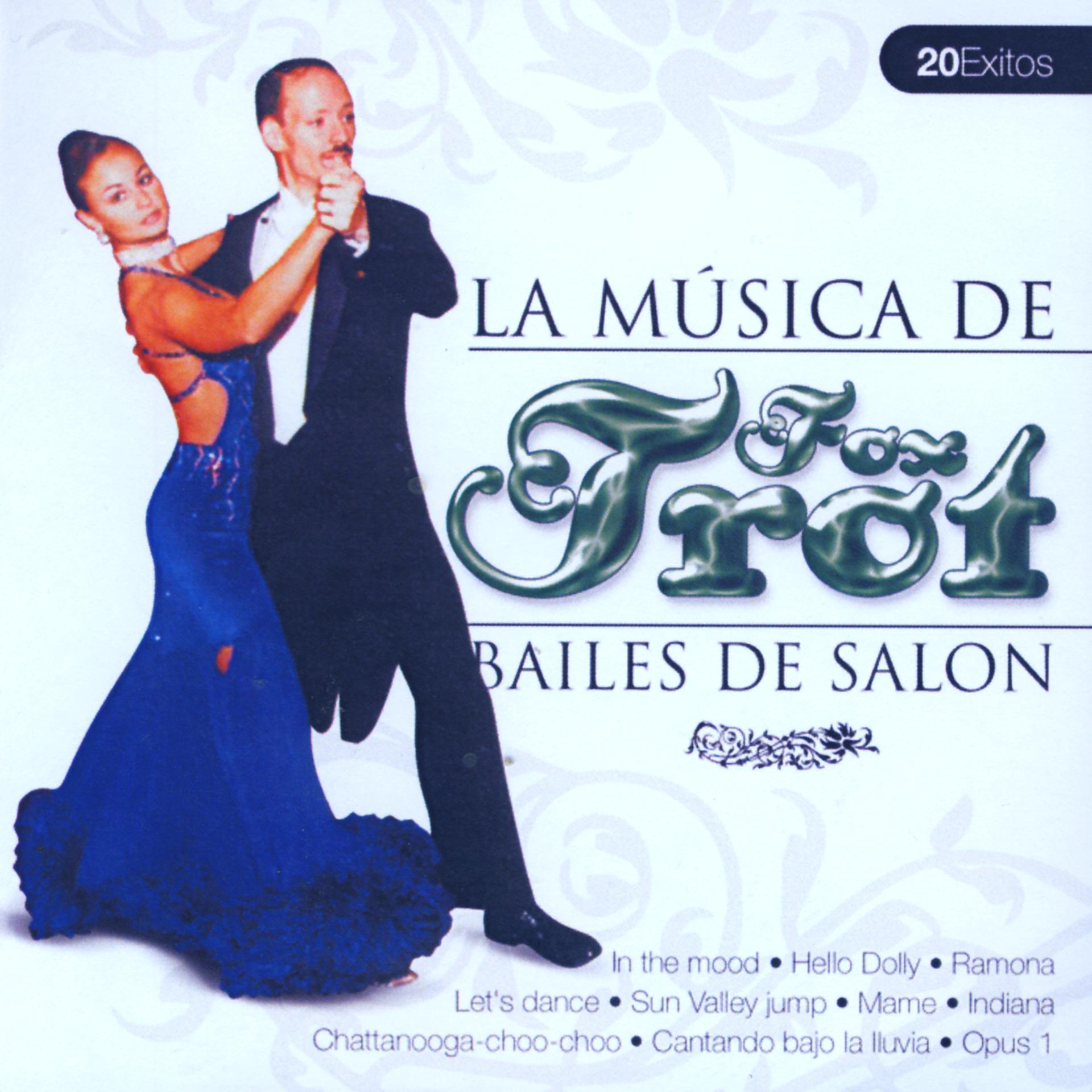 Постер альбома Bailes de Salón Fox Trot  (Ballroom Dance Fox Trot)