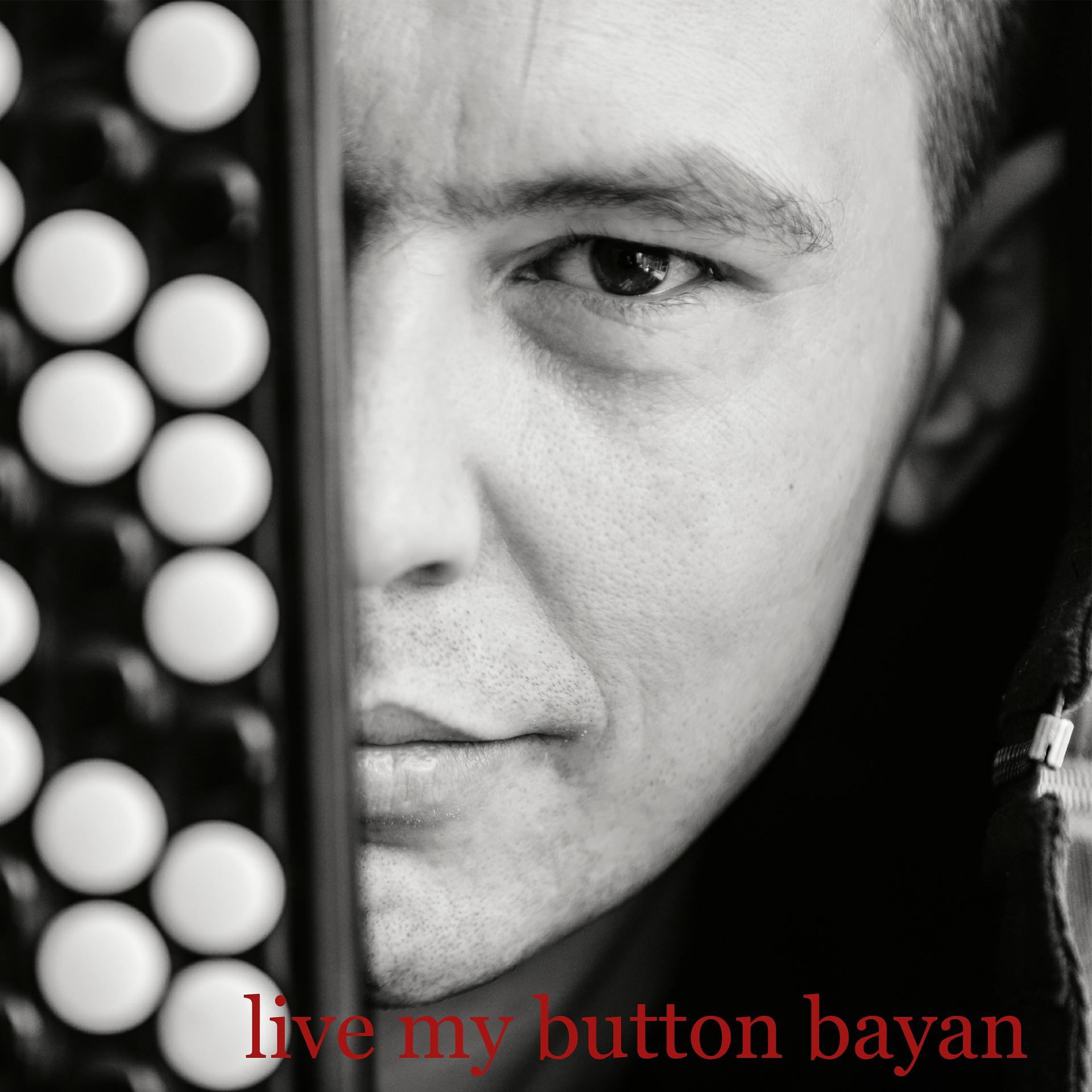 Постер альбома Live My Button Bayan