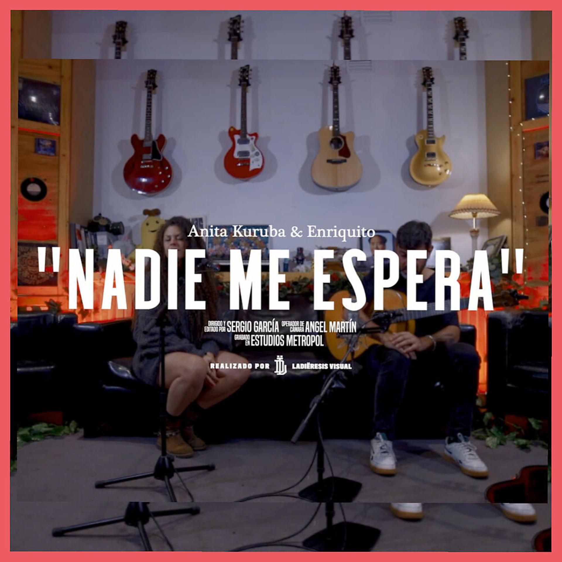 Постер альбома Nadie Me Espera