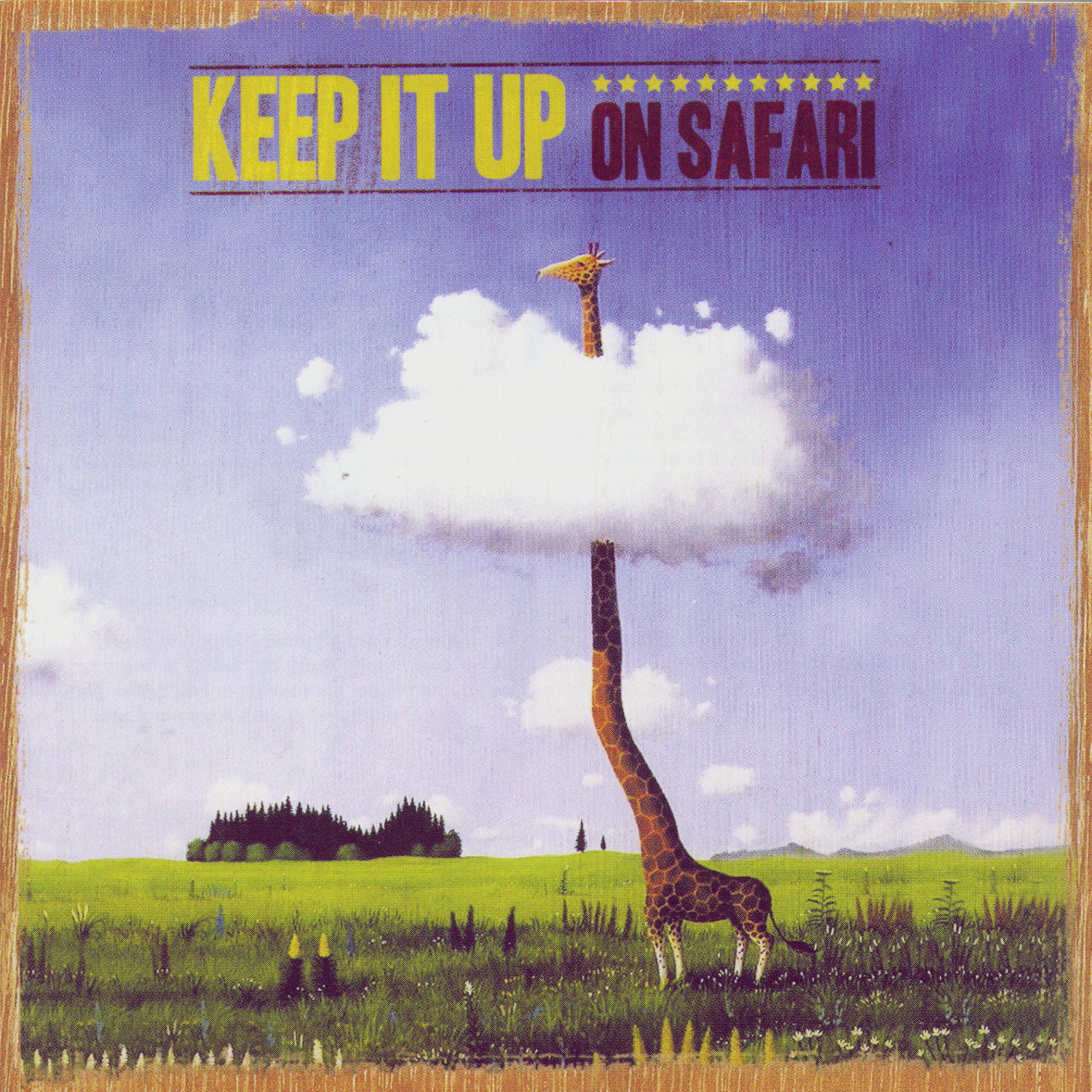 Постер альбома Keep It Up On Safari