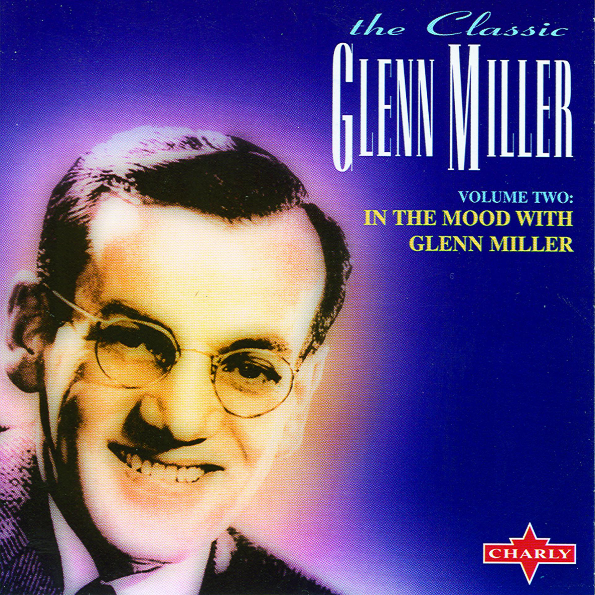 Постер альбома In The Mood With Glenn Miller Vol 2 (CD 1)