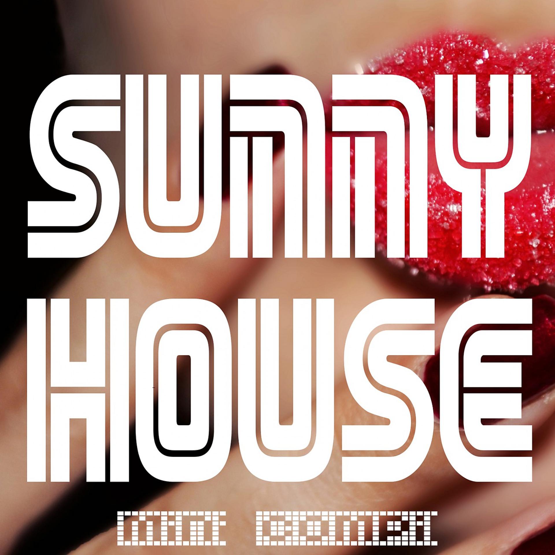 Постер альбома Sunny House