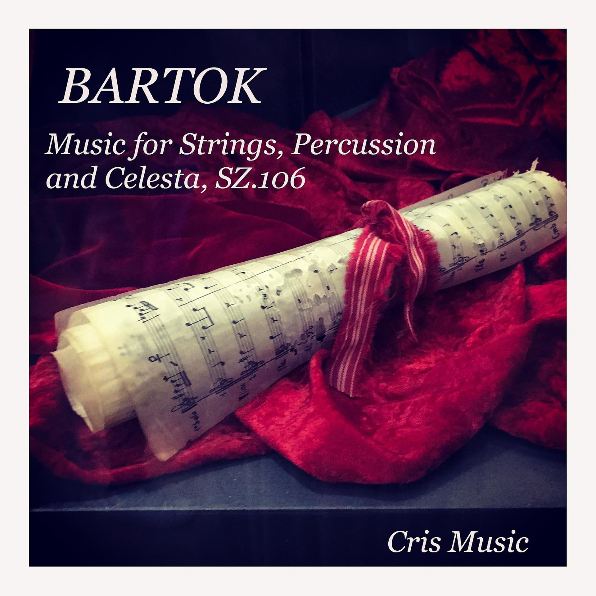 Постер альбома Bartok: Music for String, percussion and celesta, SZ.106