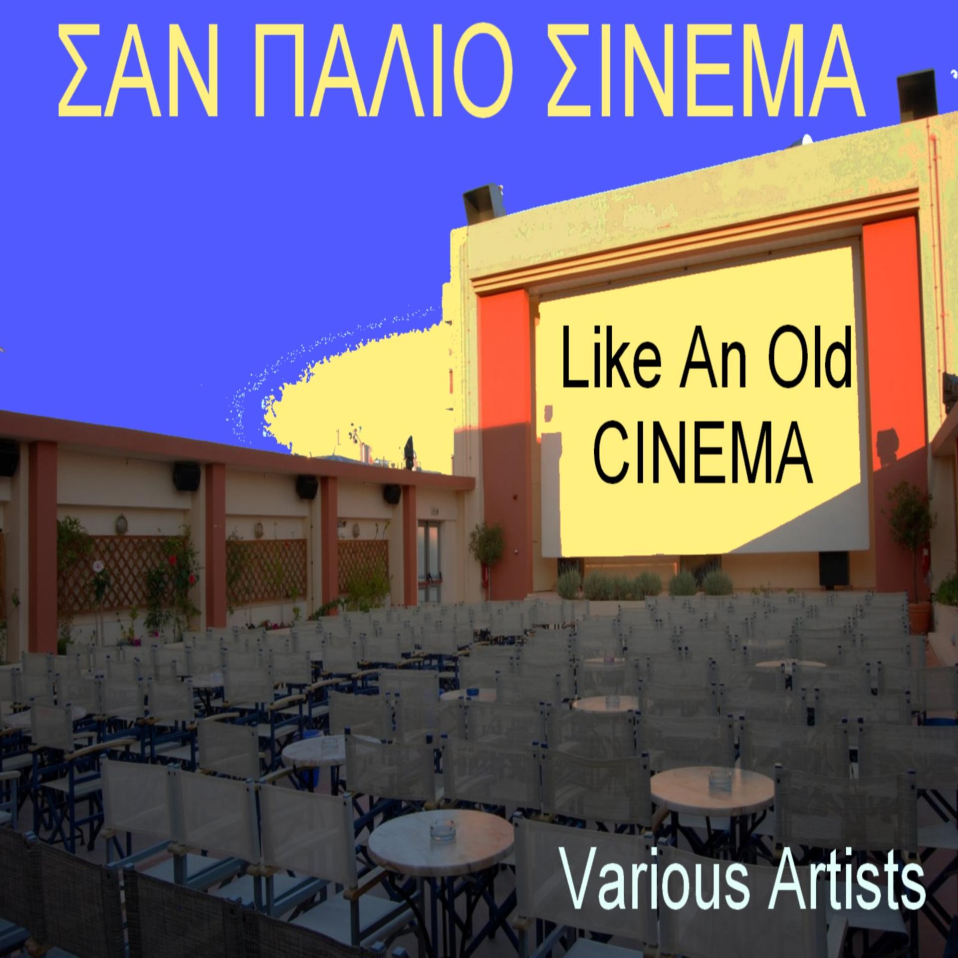 Постер альбома San Palio Cinema - Like An Old Cinema