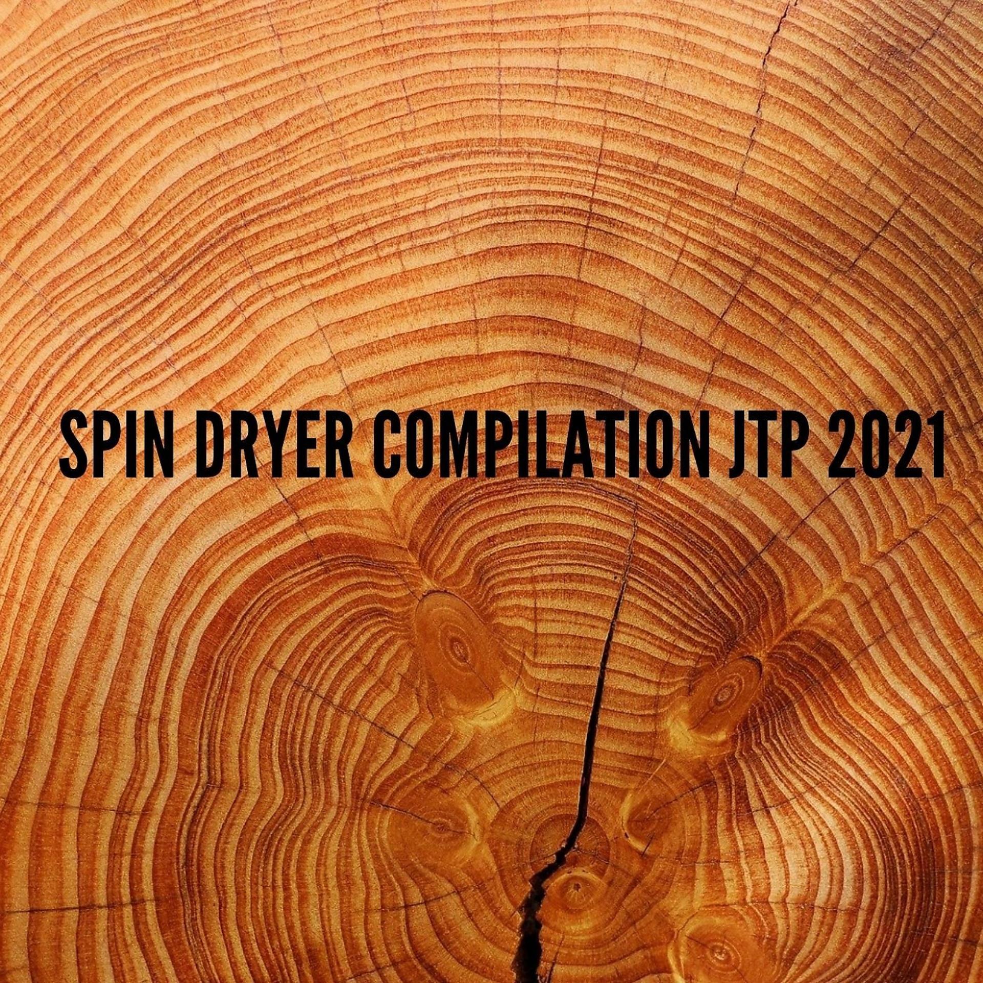 Постер альбома SPIN DRYER COMPILATION JTP 2021