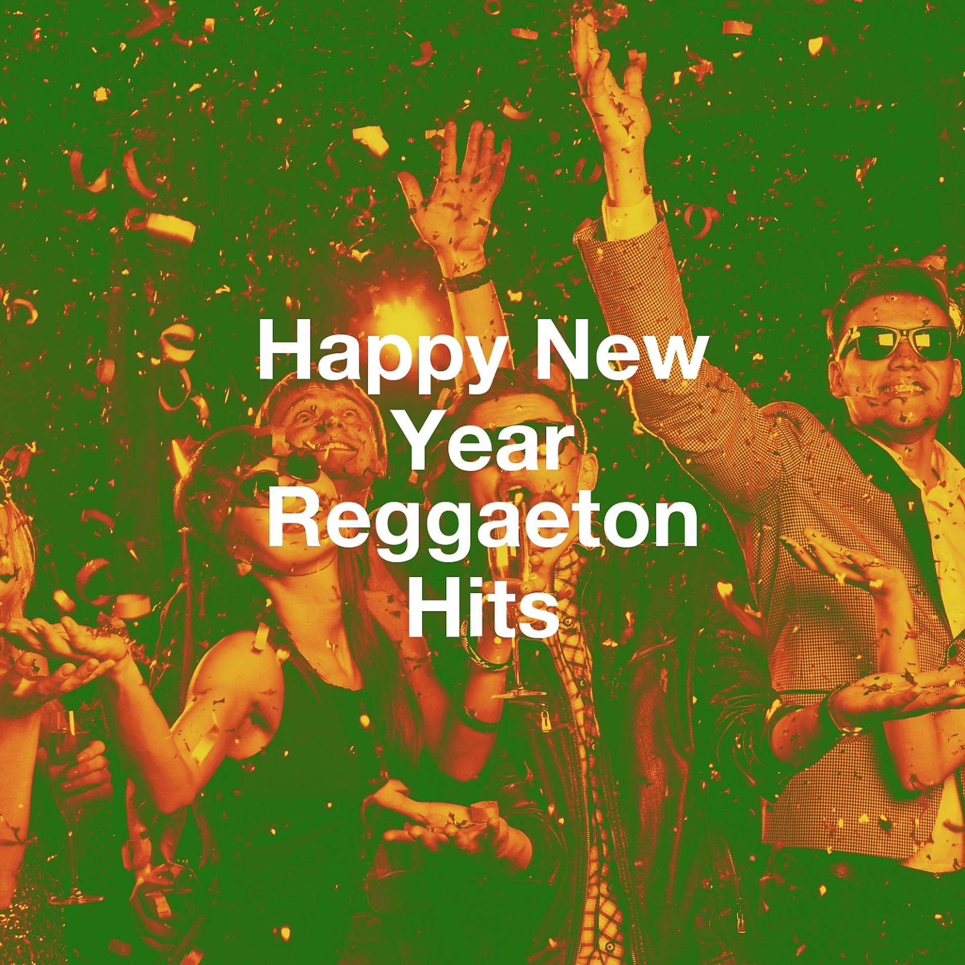 Постер альбома Happy New Year Reggaeton Hits