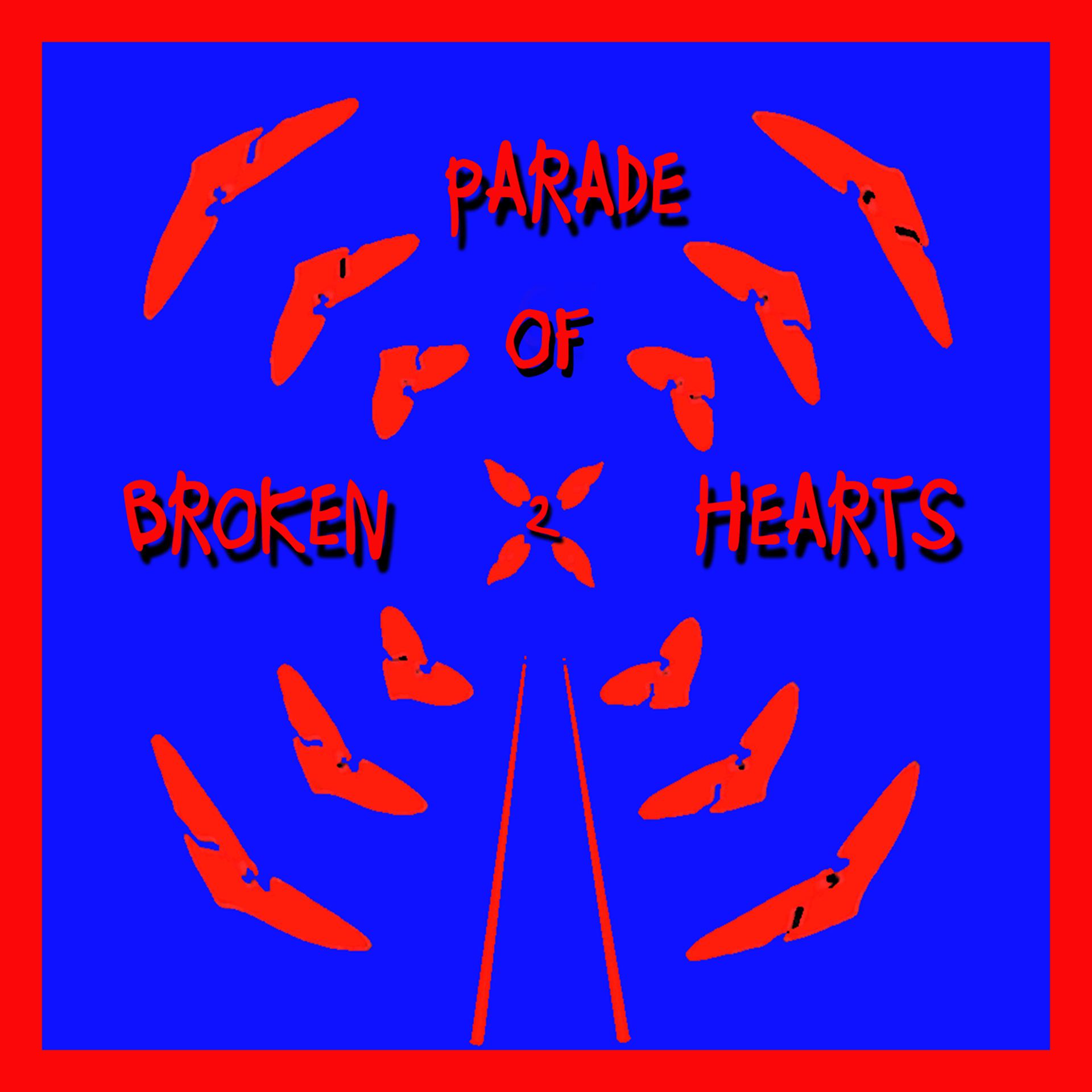 Постер альбома Parade Of Broken Hearts Vol. 2