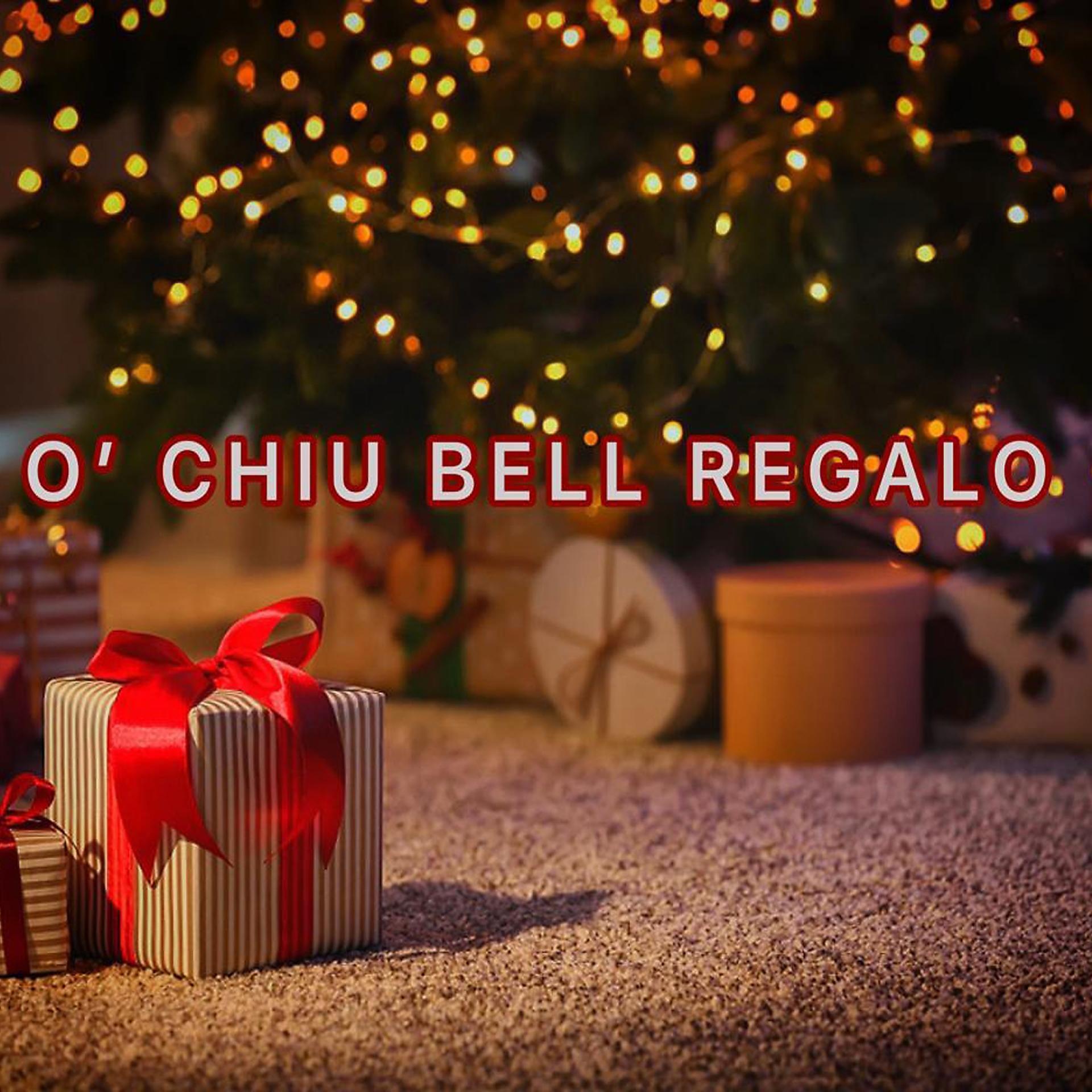 Постер альбома 'O chiu bello regalo