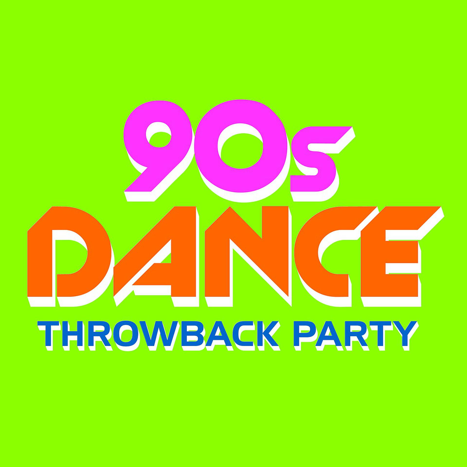 Постер альбома 90s Dance Throwback Party