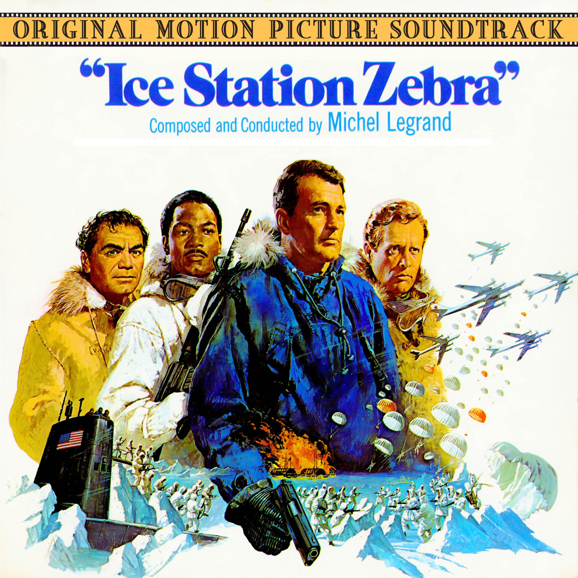 Постер альбома Ice Station Zebra (Music From The Original 1968 Motion Picture Soundtrack)