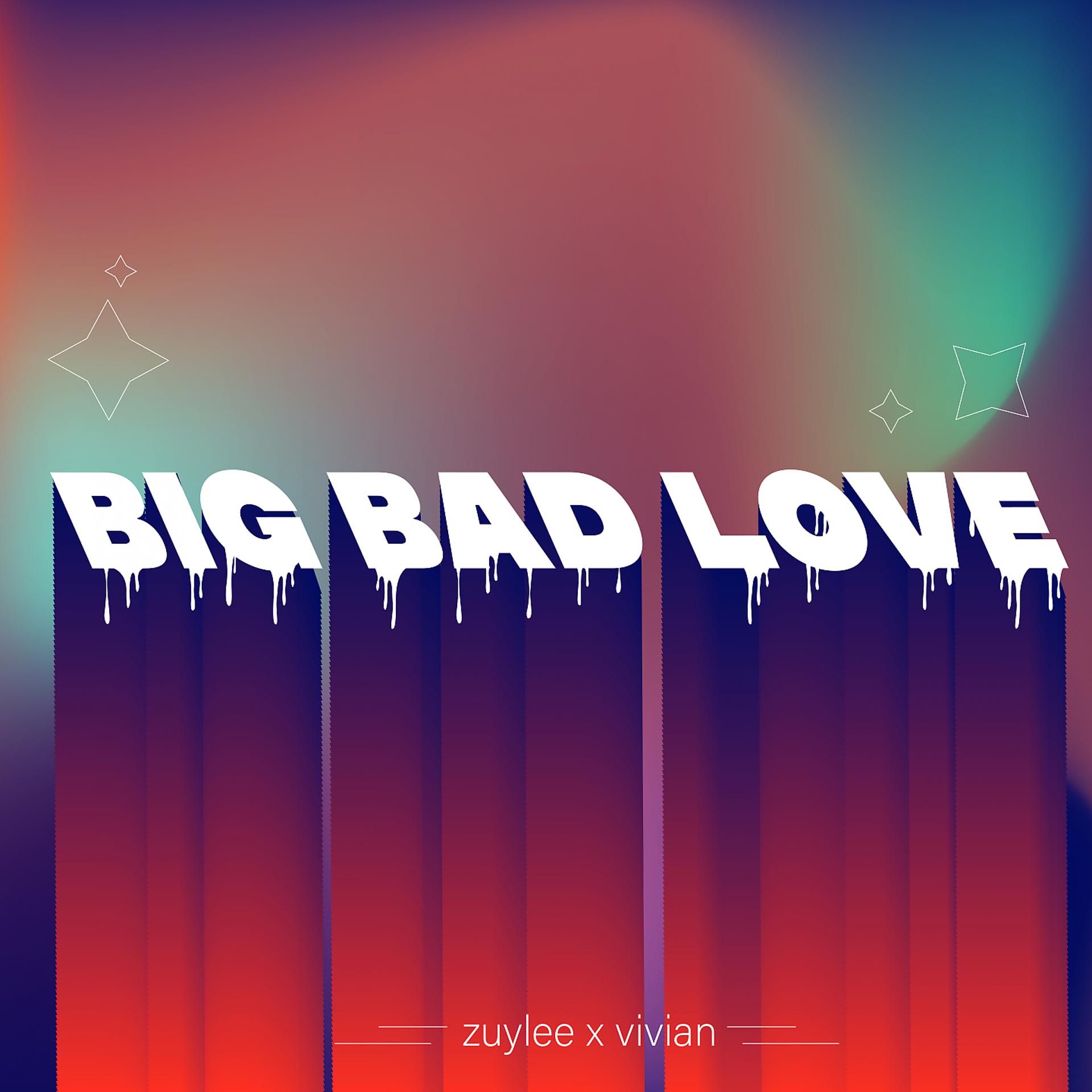 Постер альбома Big Bad Love