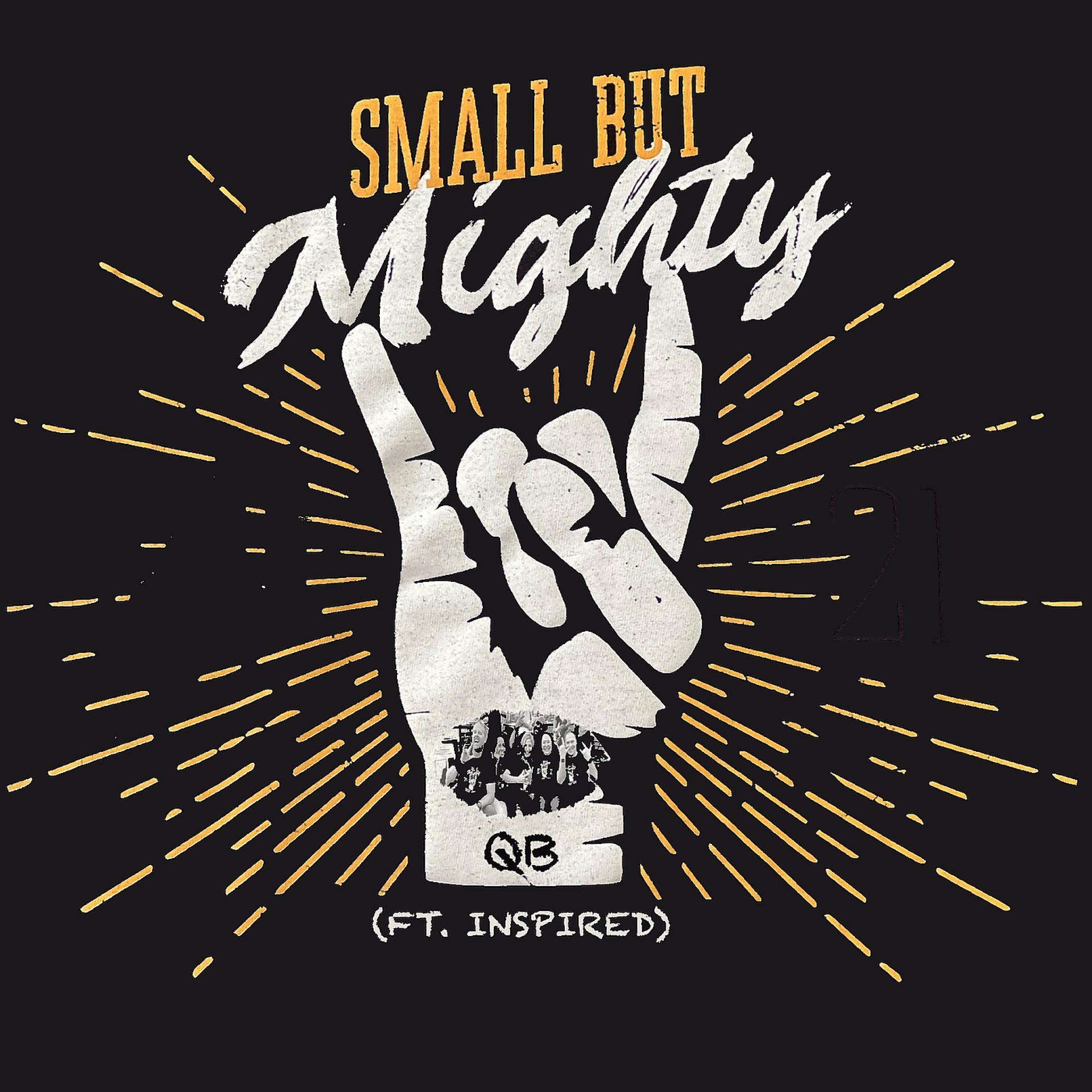 Постер альбома Small but Mighty