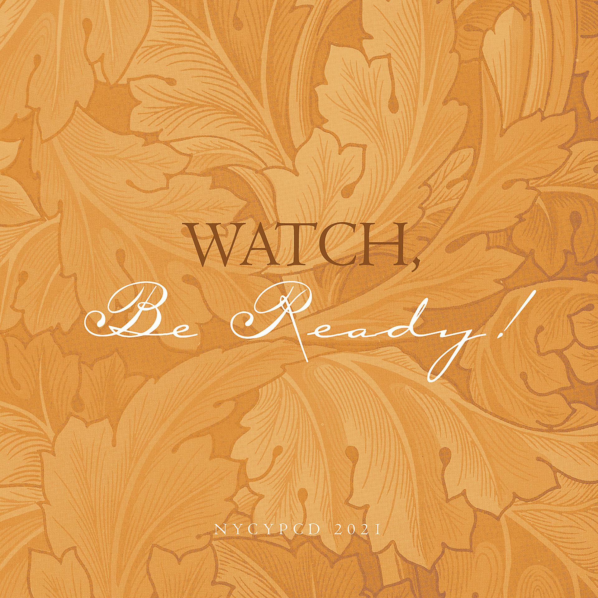 Постер альбома Watch, Be Ready!