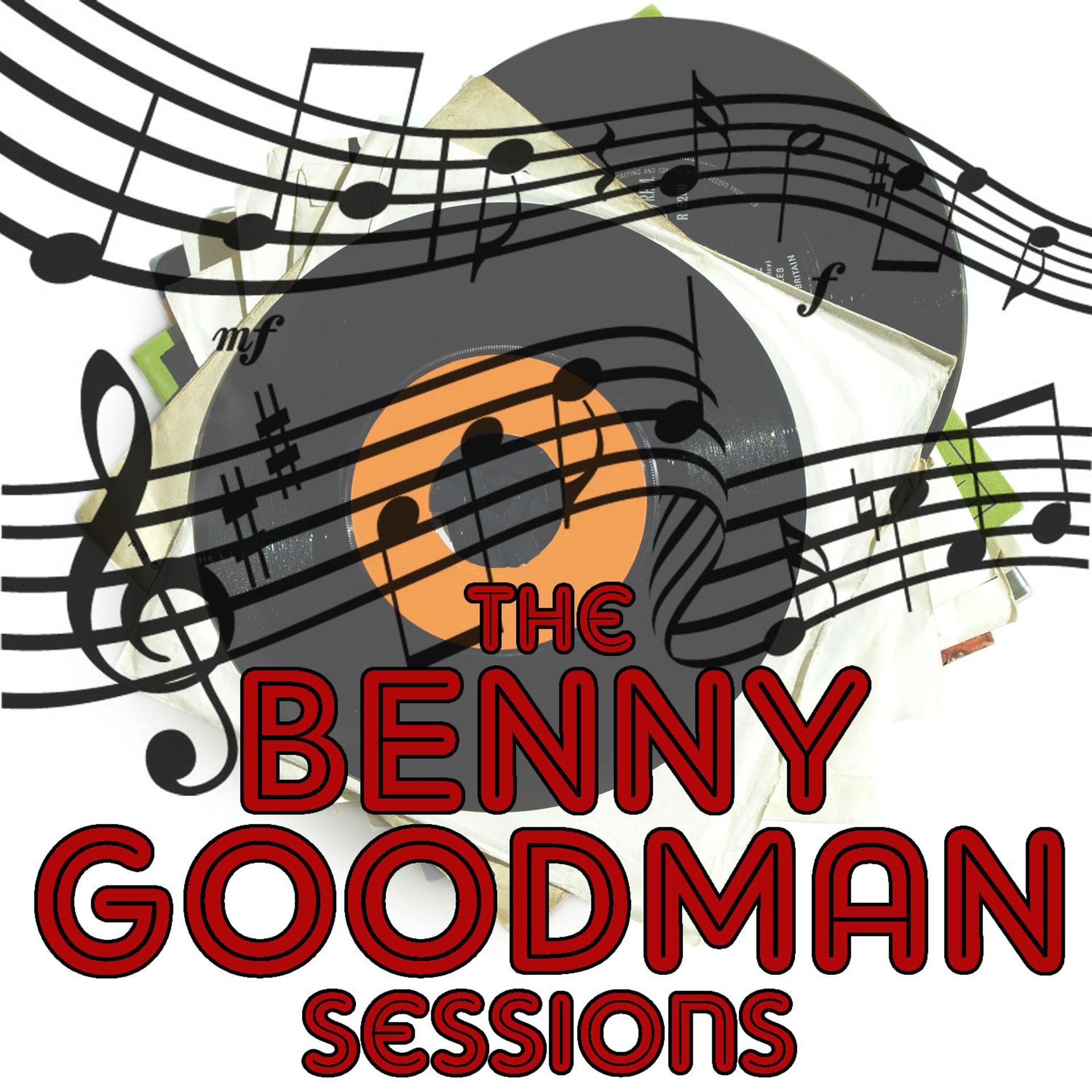 Постер альбома The Benny Goodman Sessions