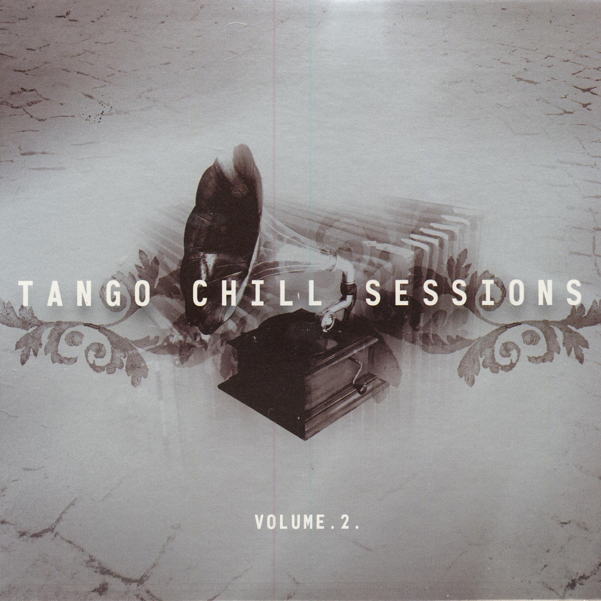 Постер альбома Tango Chill Sessions Vol. 2