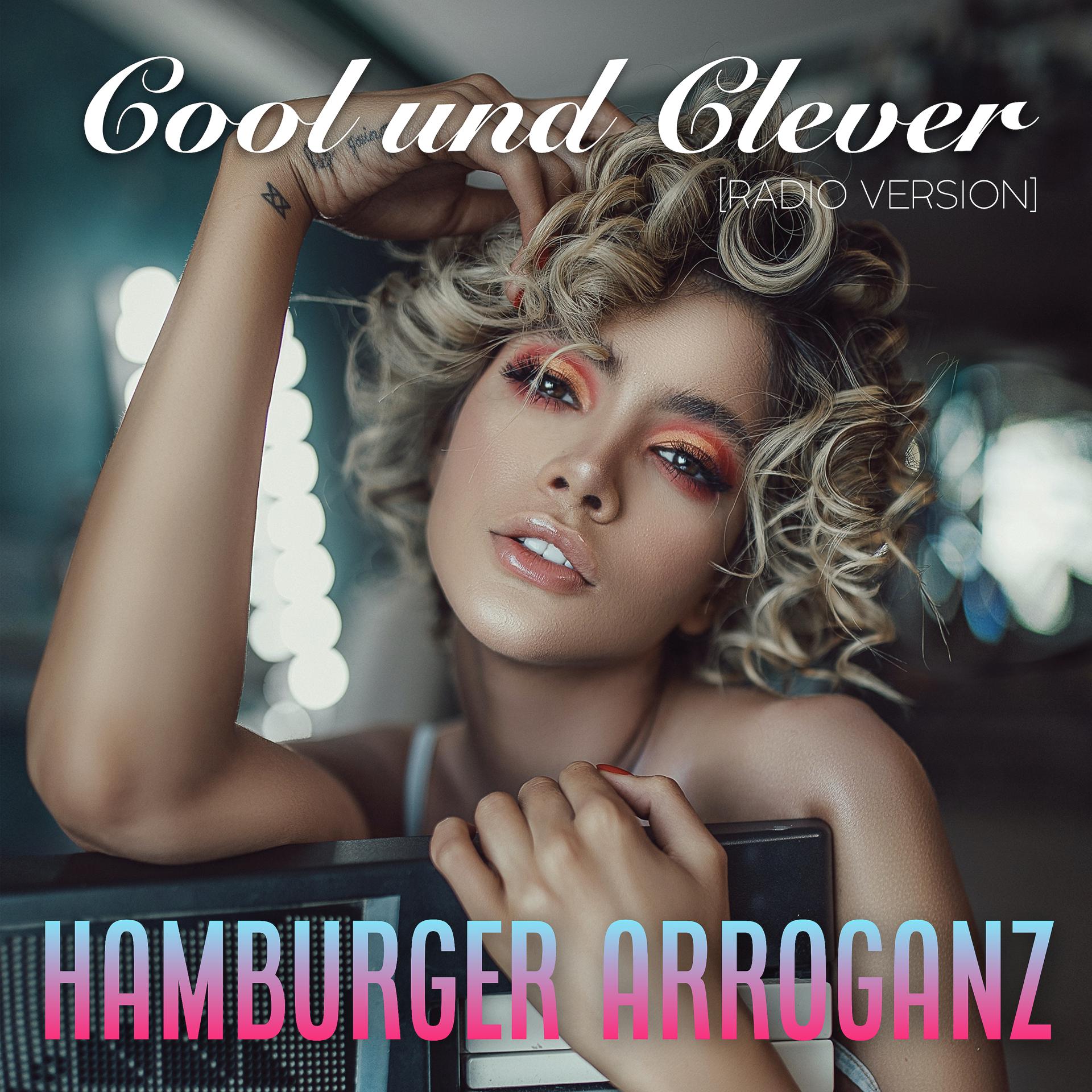 Постер альбома Cool Und Clever (Radio Version)