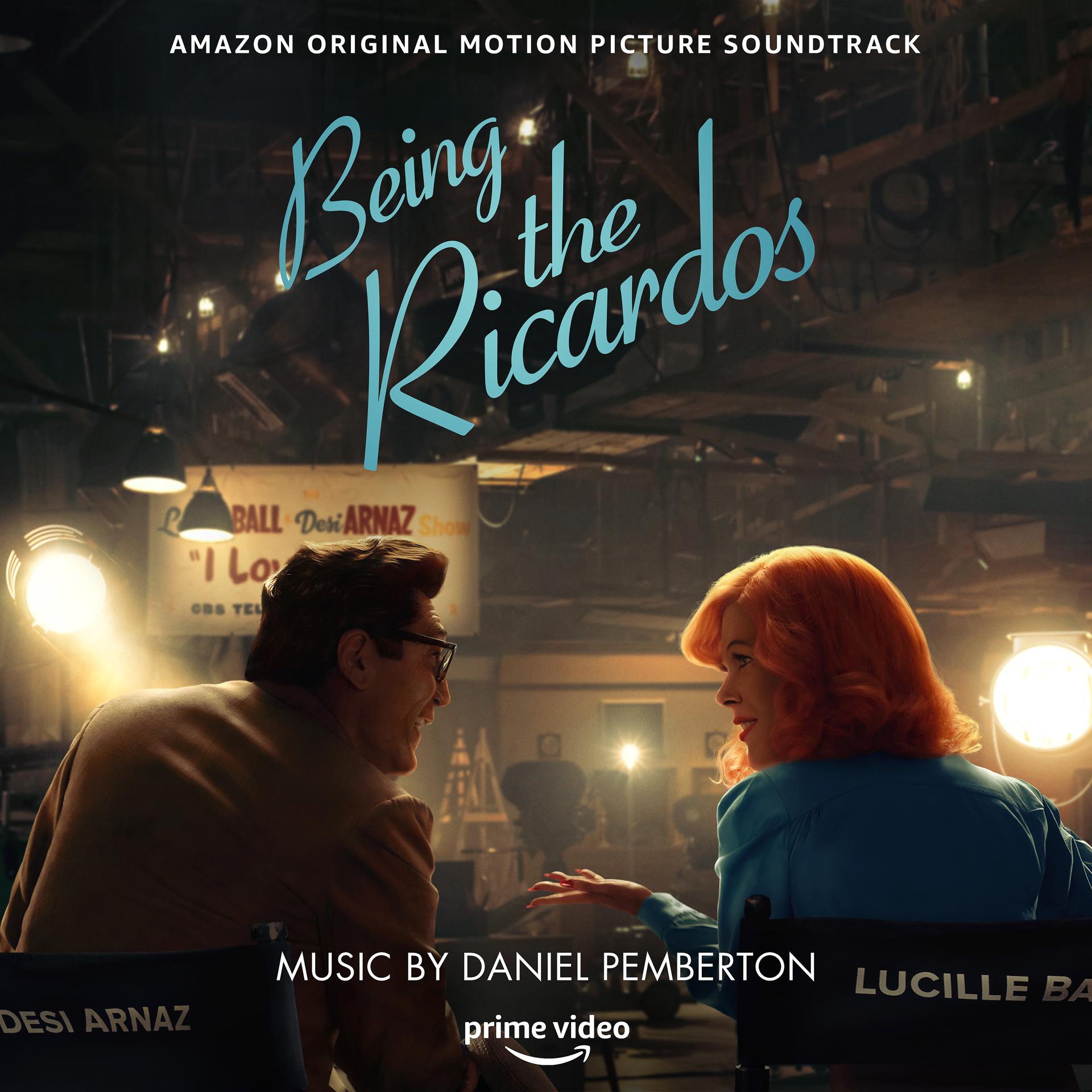 Постер альбома Being the Ricardos (Amazon Original Motion Picture Soundtrack)