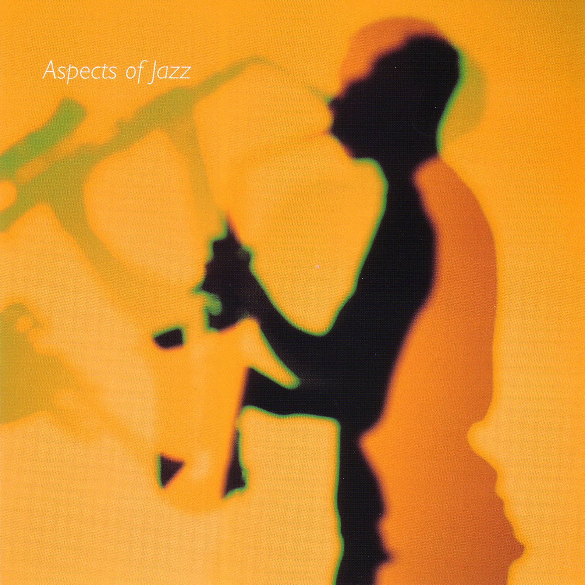 Постер альбома Aspects Of Jazz