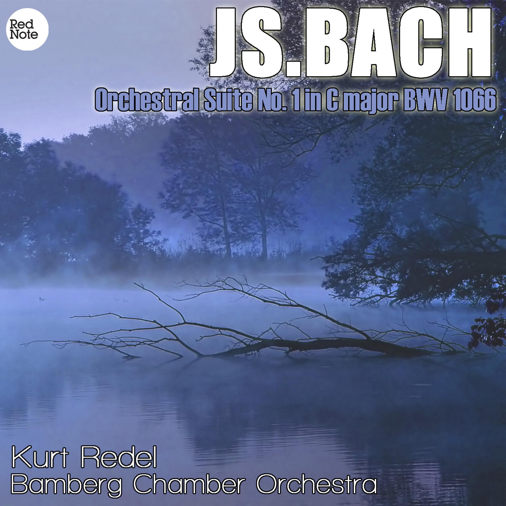 Постер альбома Bach: Orchestral Suite No.1 in C Major BWV 1066