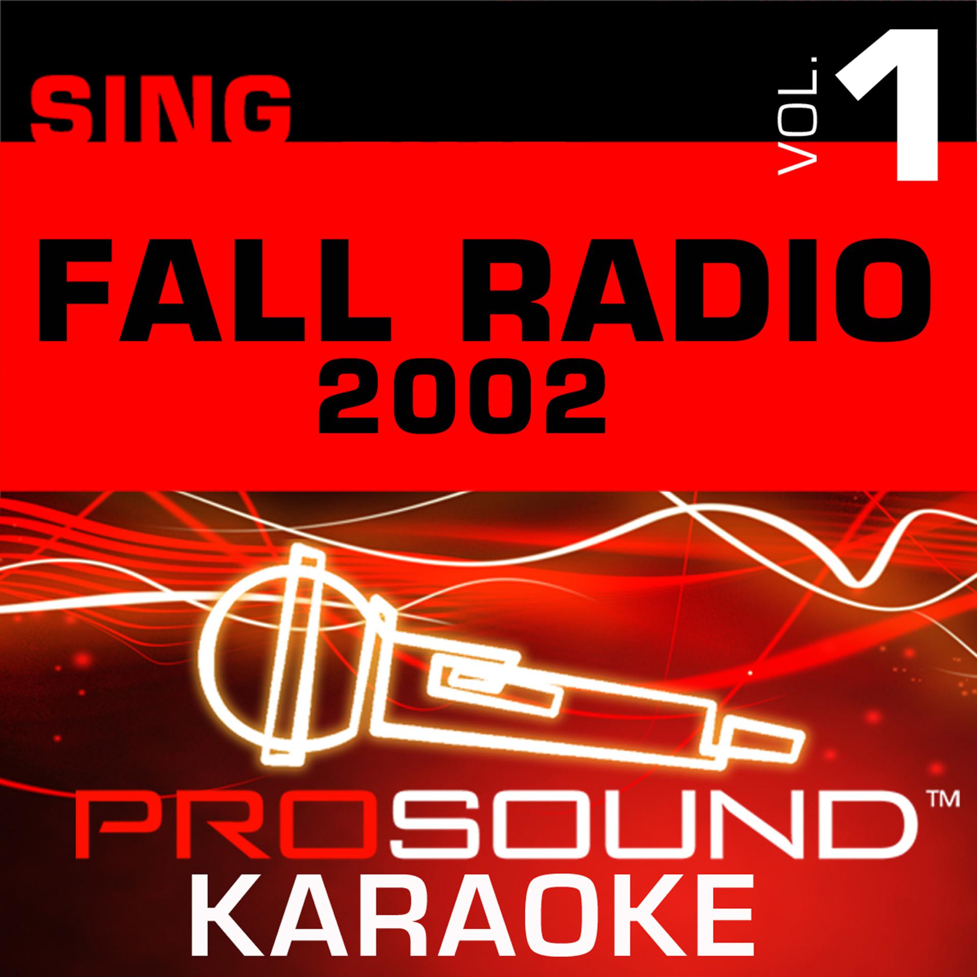 Постер альбома Sing Fall Radio 2002 v.1 (Karaoke Performance Tracks)