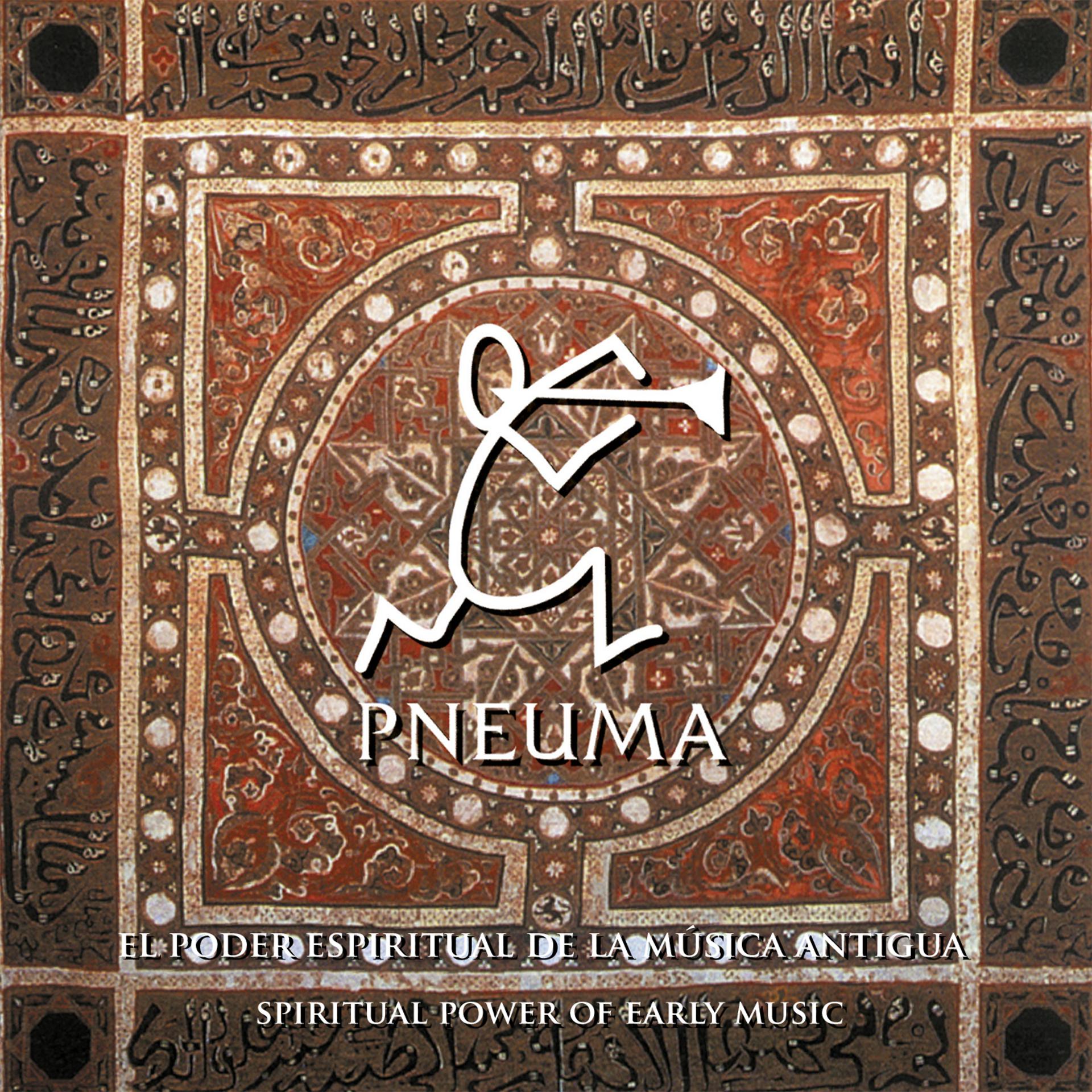 Постер альбома Pneuma, el Poder Espiritual de la Música Antigua (Pneuma, Spiritual Power of Early Music)