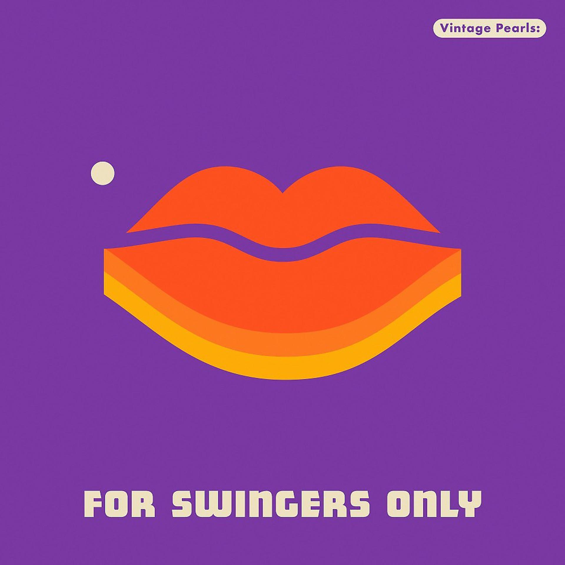 Постер альбома Vintage Pearls: For Swingers Only