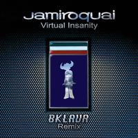 Постер альбома Virtual Insanity (Bklava Remix)