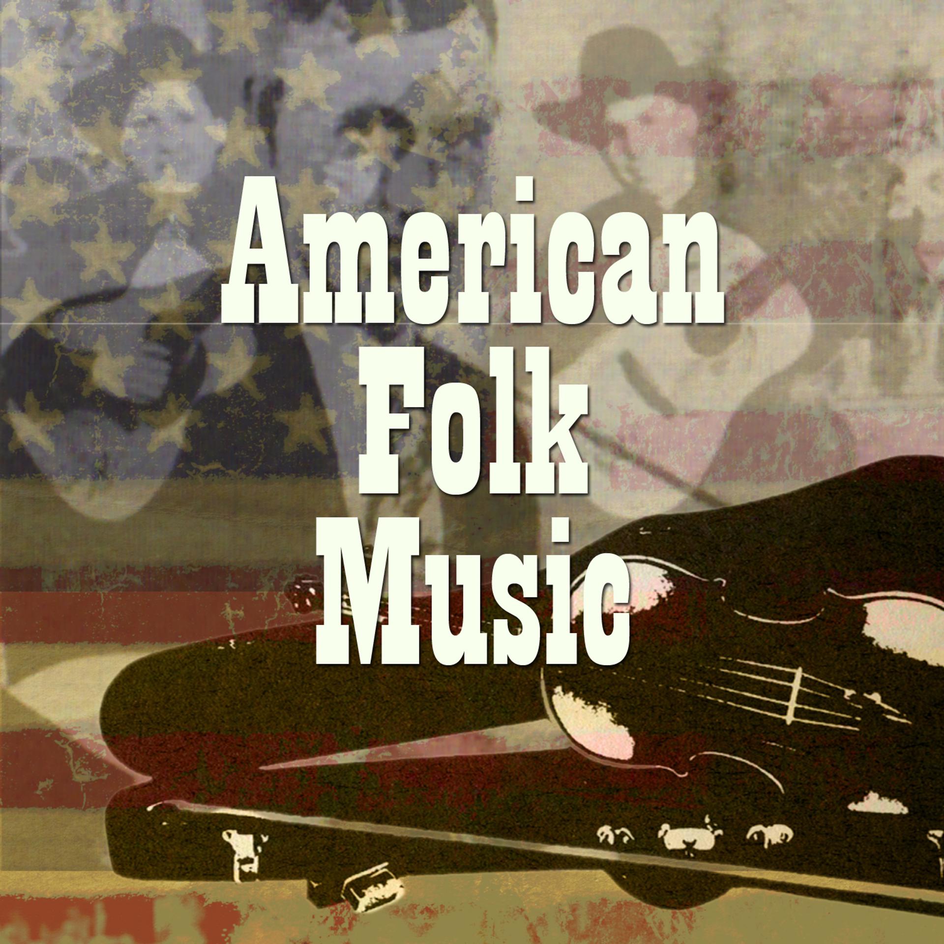 Постер альбома American Folk Music
