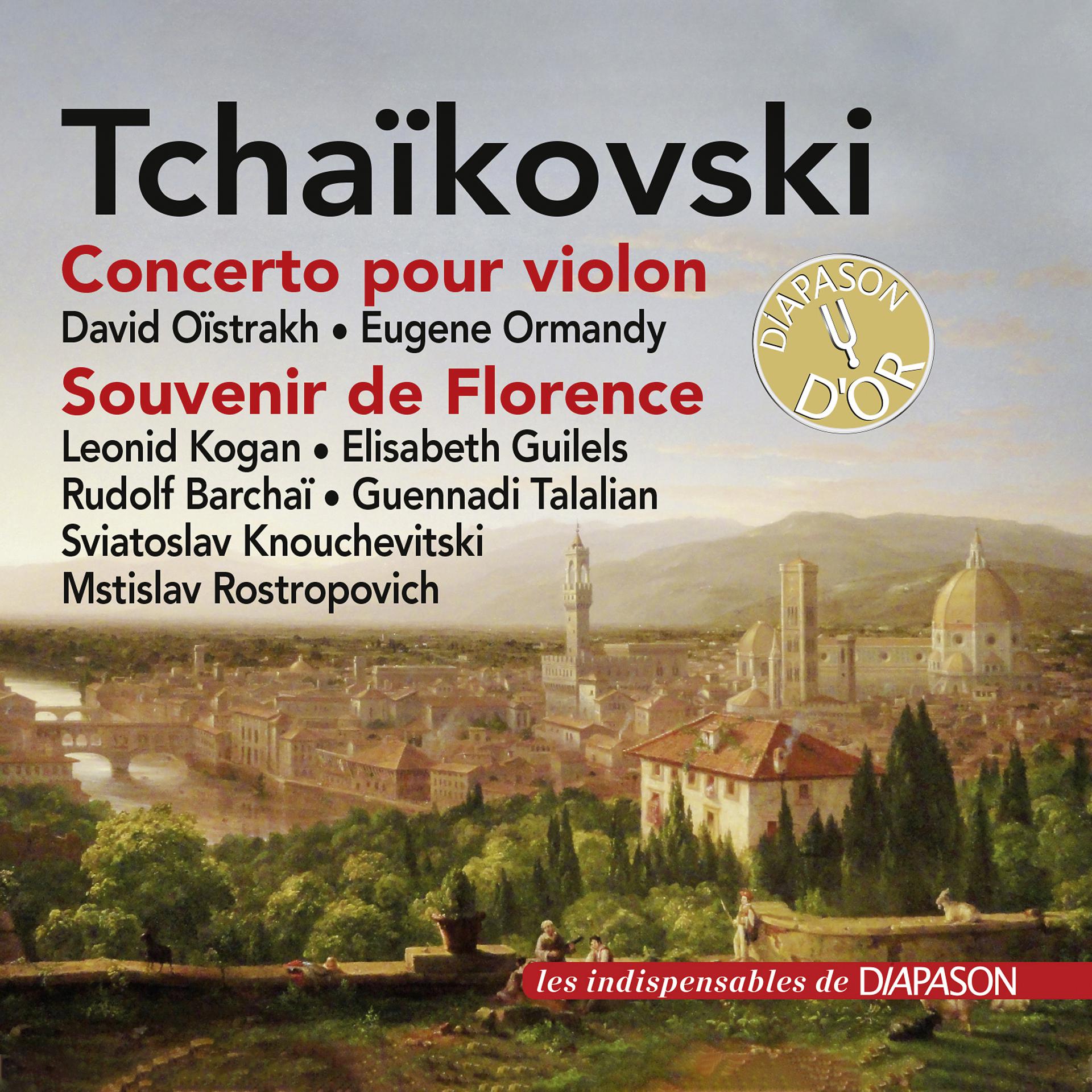 Постер альбома Tchaikovsky: Violin Concerto & Souvenir de Florence