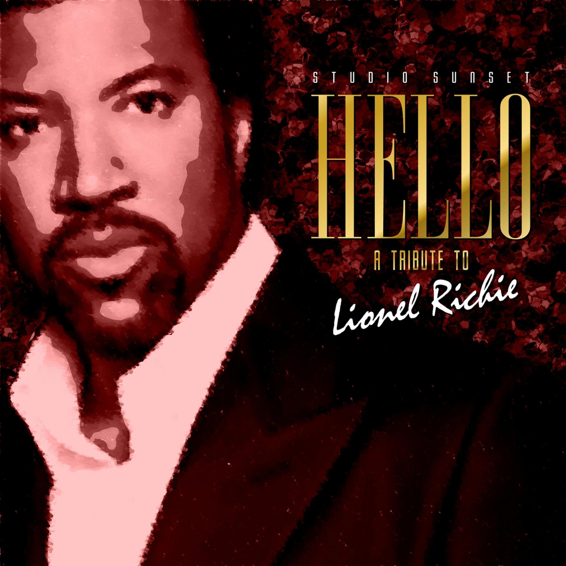 Постер альбома Hello A Tribute To Lionel Richie