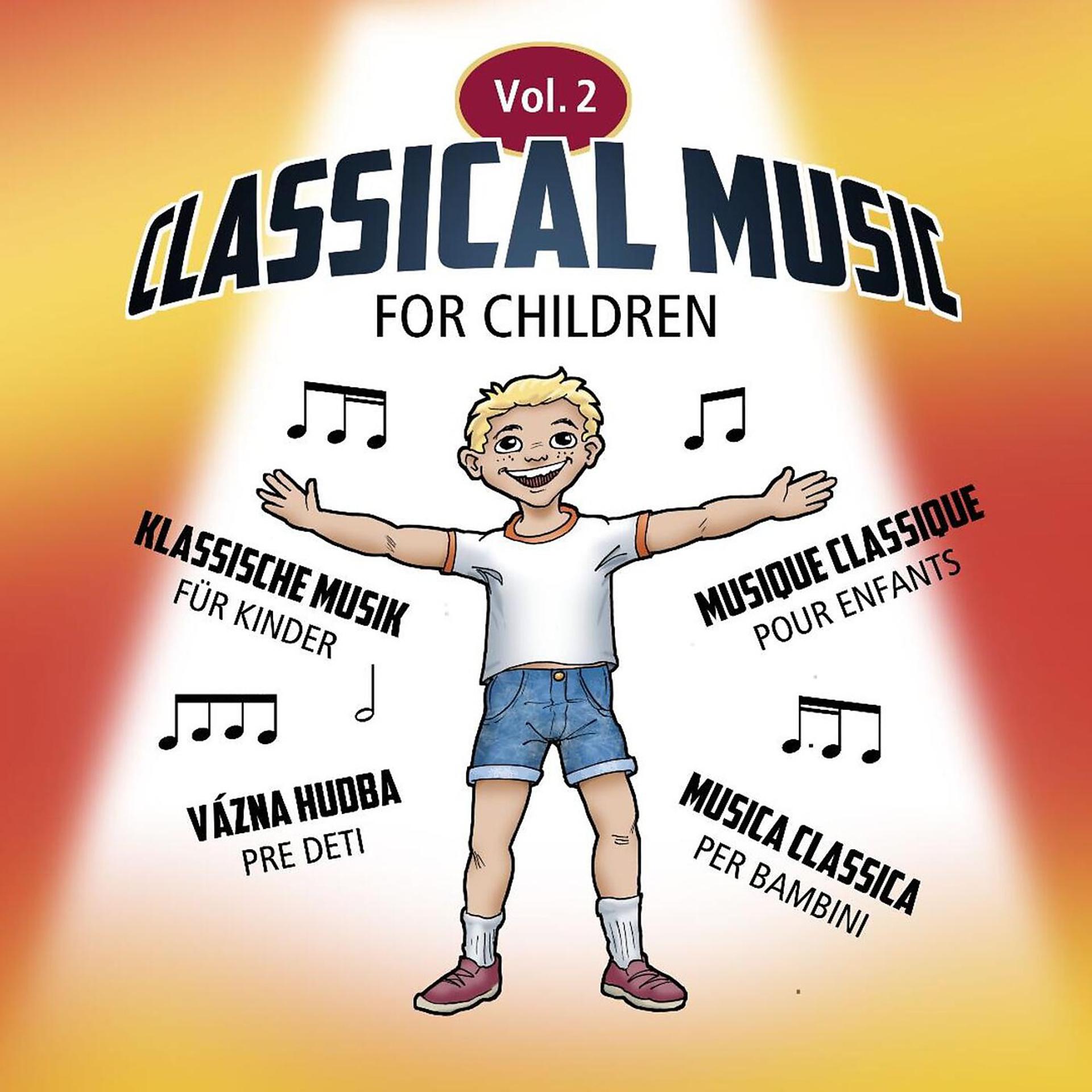 Постер альбома Classical Music for Children, vol.2 / Klassische Musik für Kinder, vol.2 / Musique Classique pour enfants, vol.2 / Musica classica per bambini, vol.2 Váznahudba pre deti, vol.2