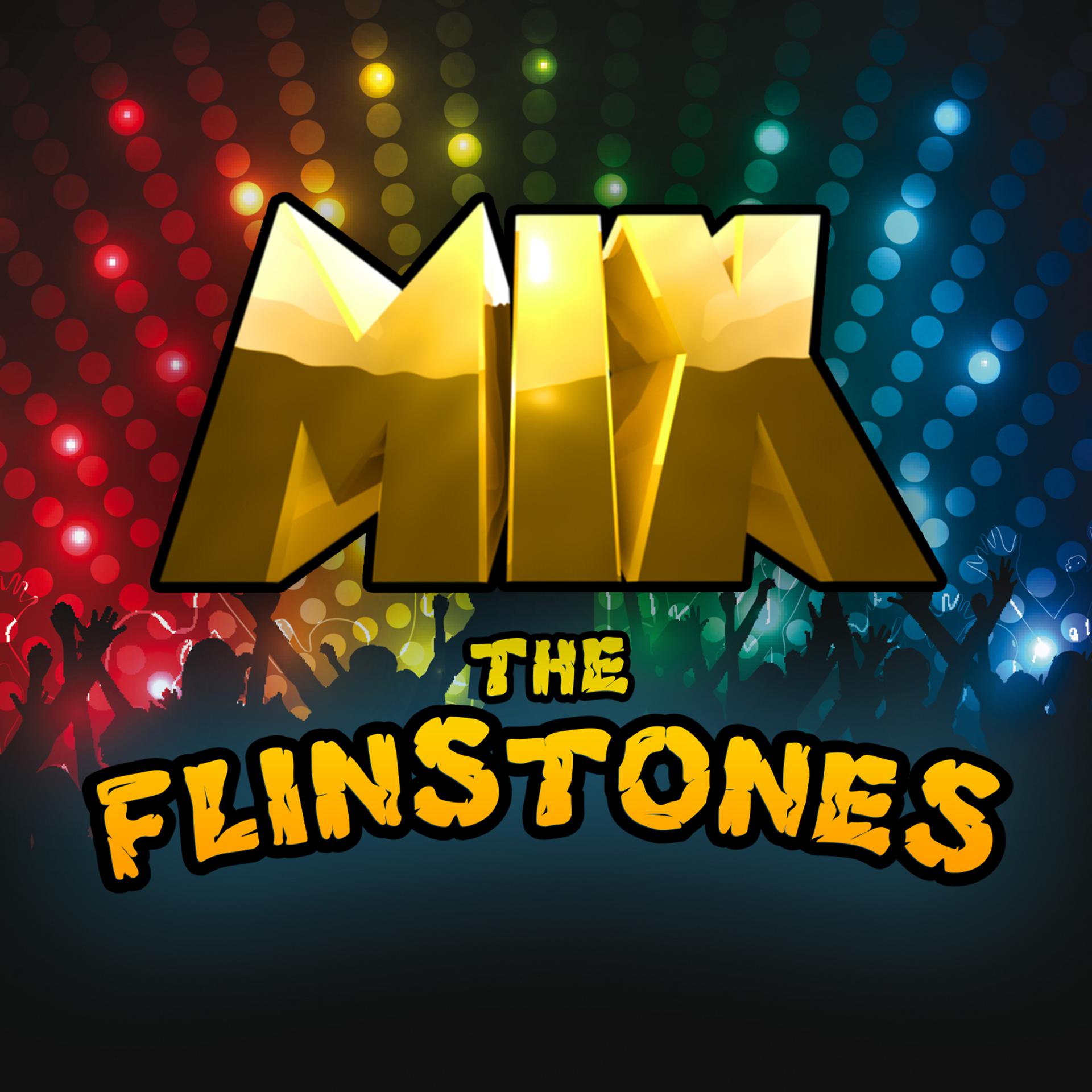 Постер альбома Mix the Flinstones