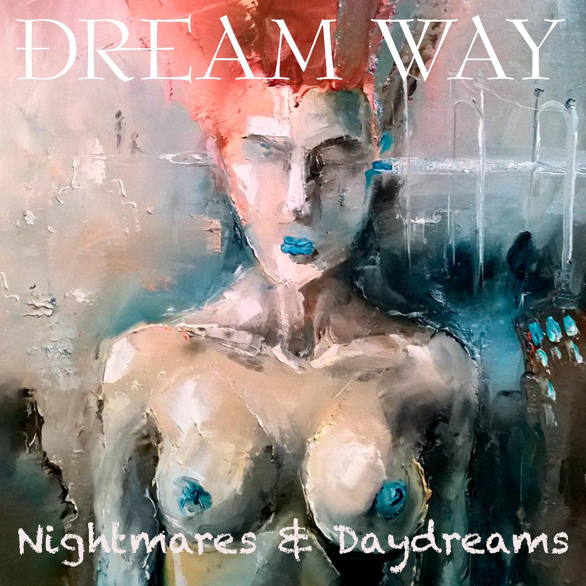 Постер альбома Nightmares and Daydreams