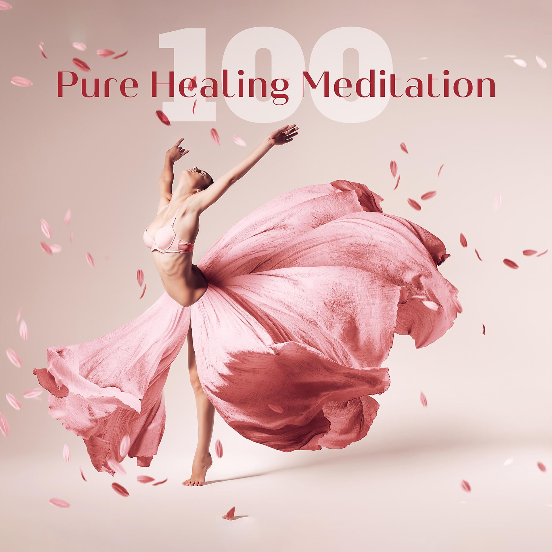 Постер альбома 100 Pure Healing Meditation: Music for Inner Peace & Reflection, Chanting Buddhist World, 5 Hours of SPA Music Relaxation 2022, Heavenly Mood