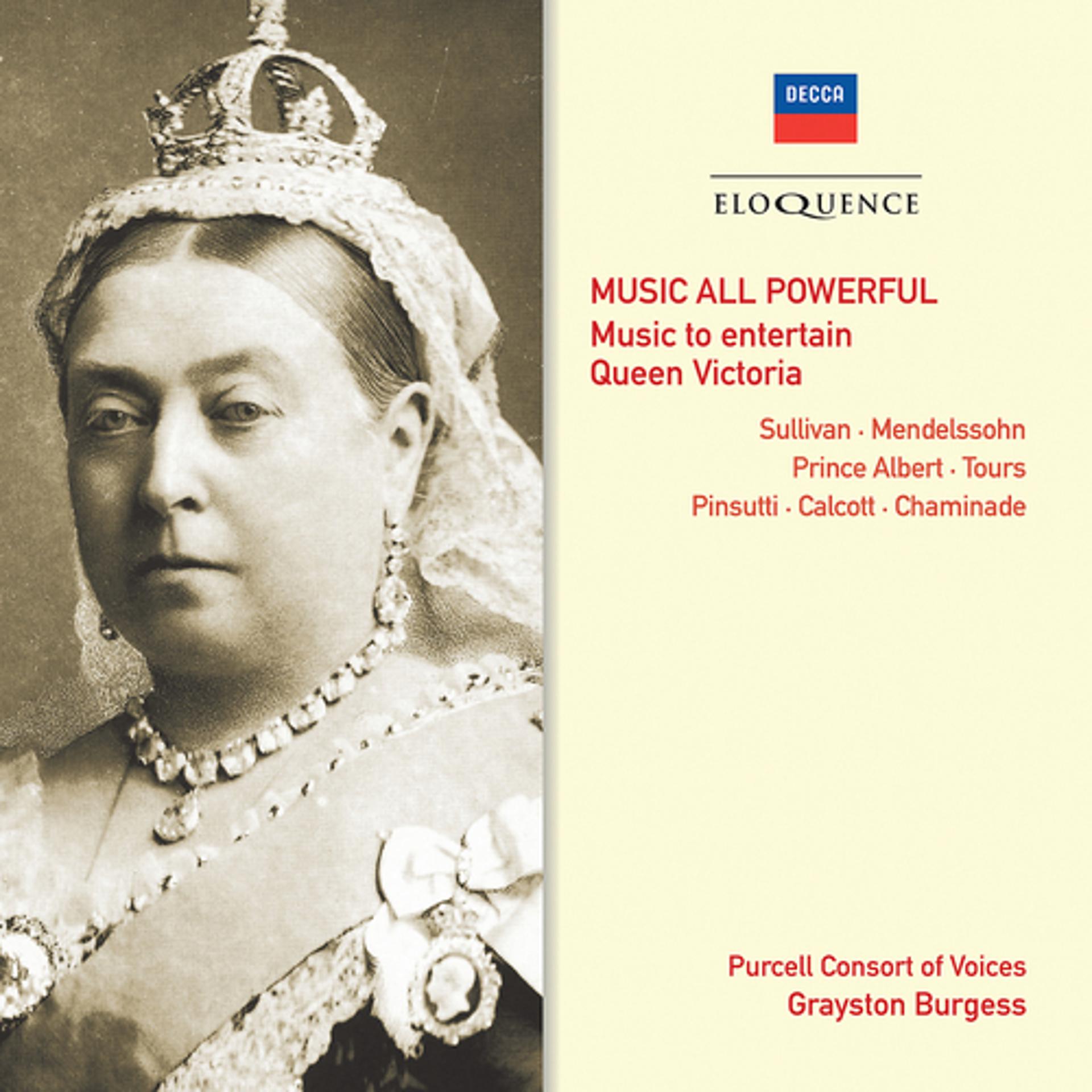 Постер альбома Music All Powerful - Music To Entertain Queen Victoria