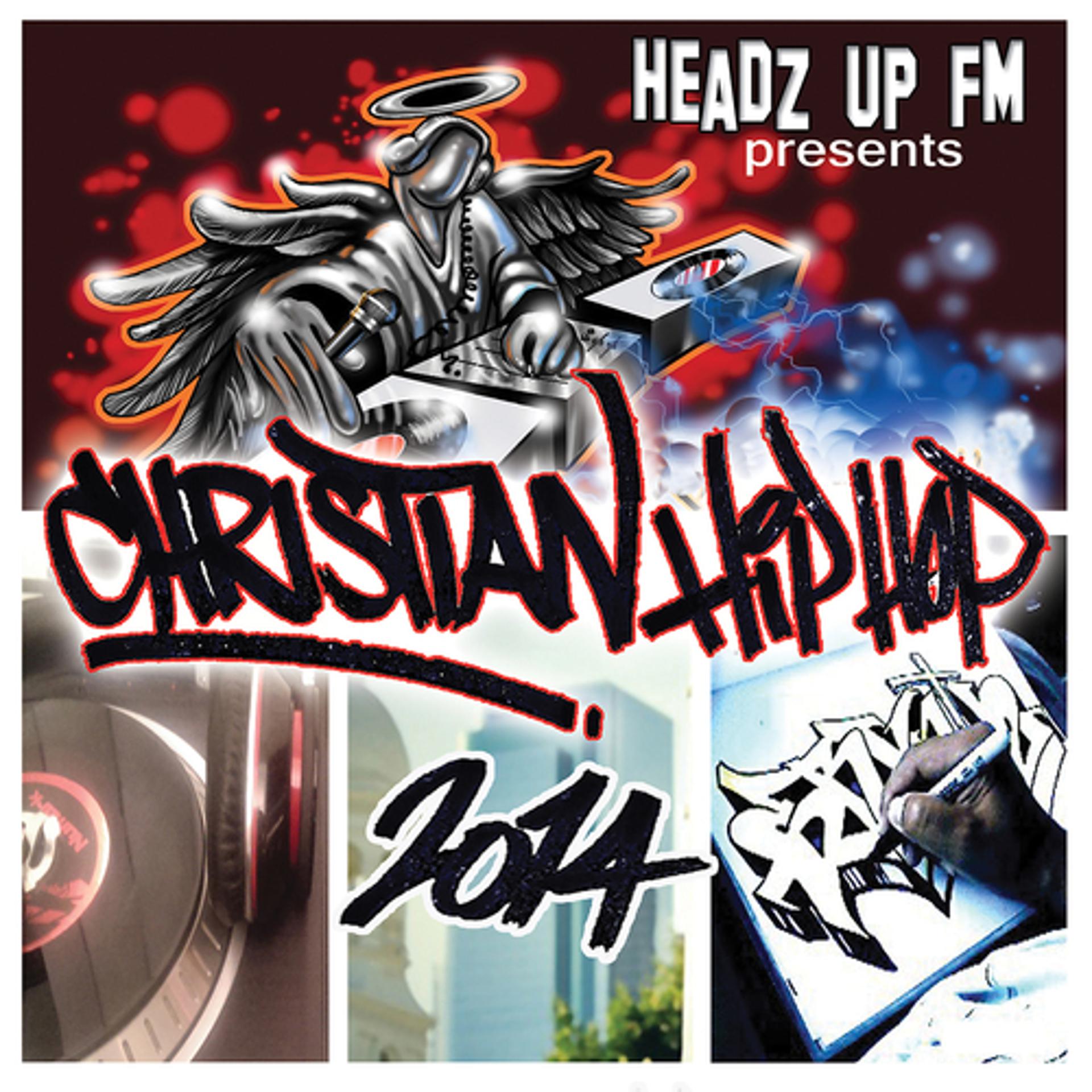 Постер альбома Christian Hip Hop 2014