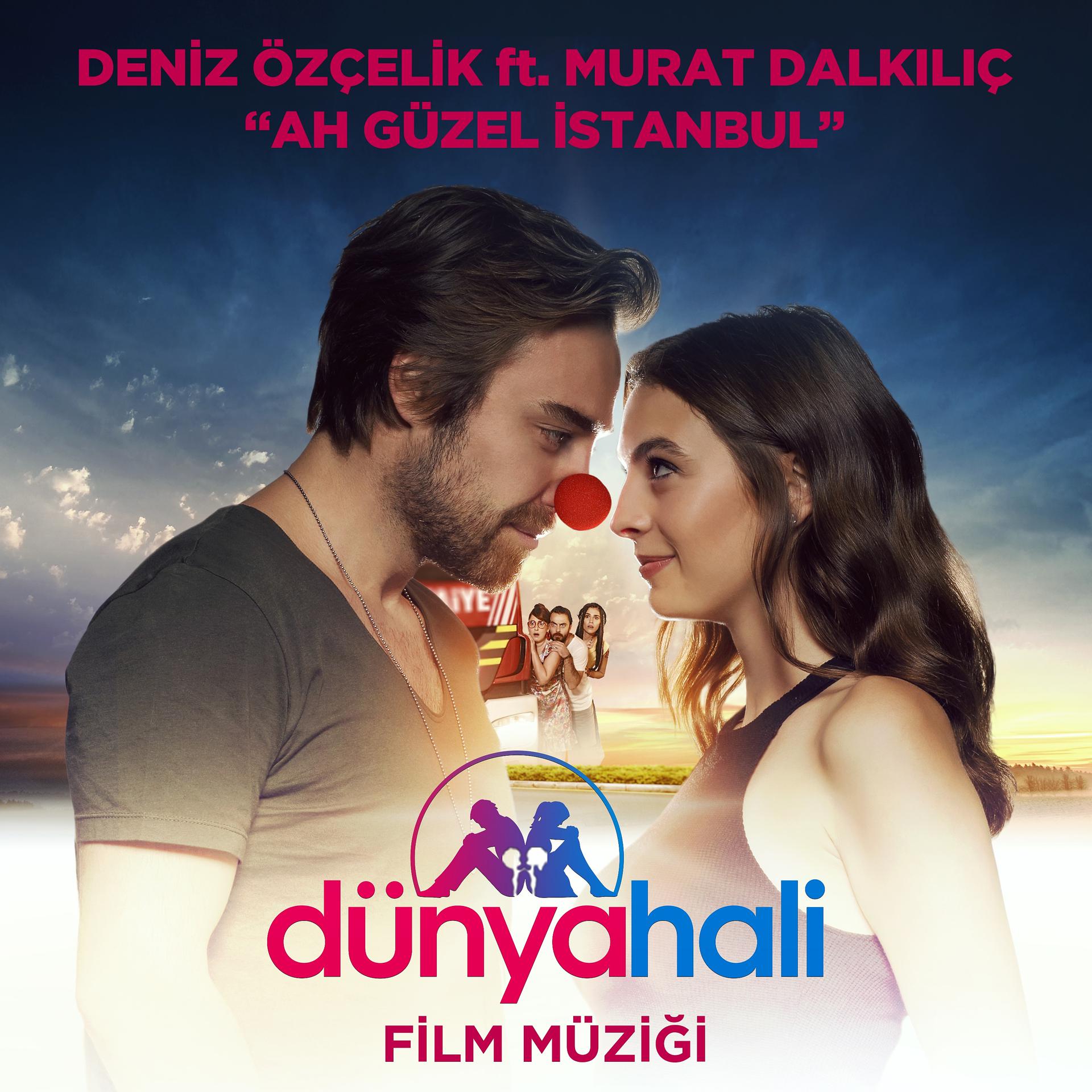 Постер альбома Ah Güzel İstanbul (Dünya Hali Orijinal Fim Müziği)