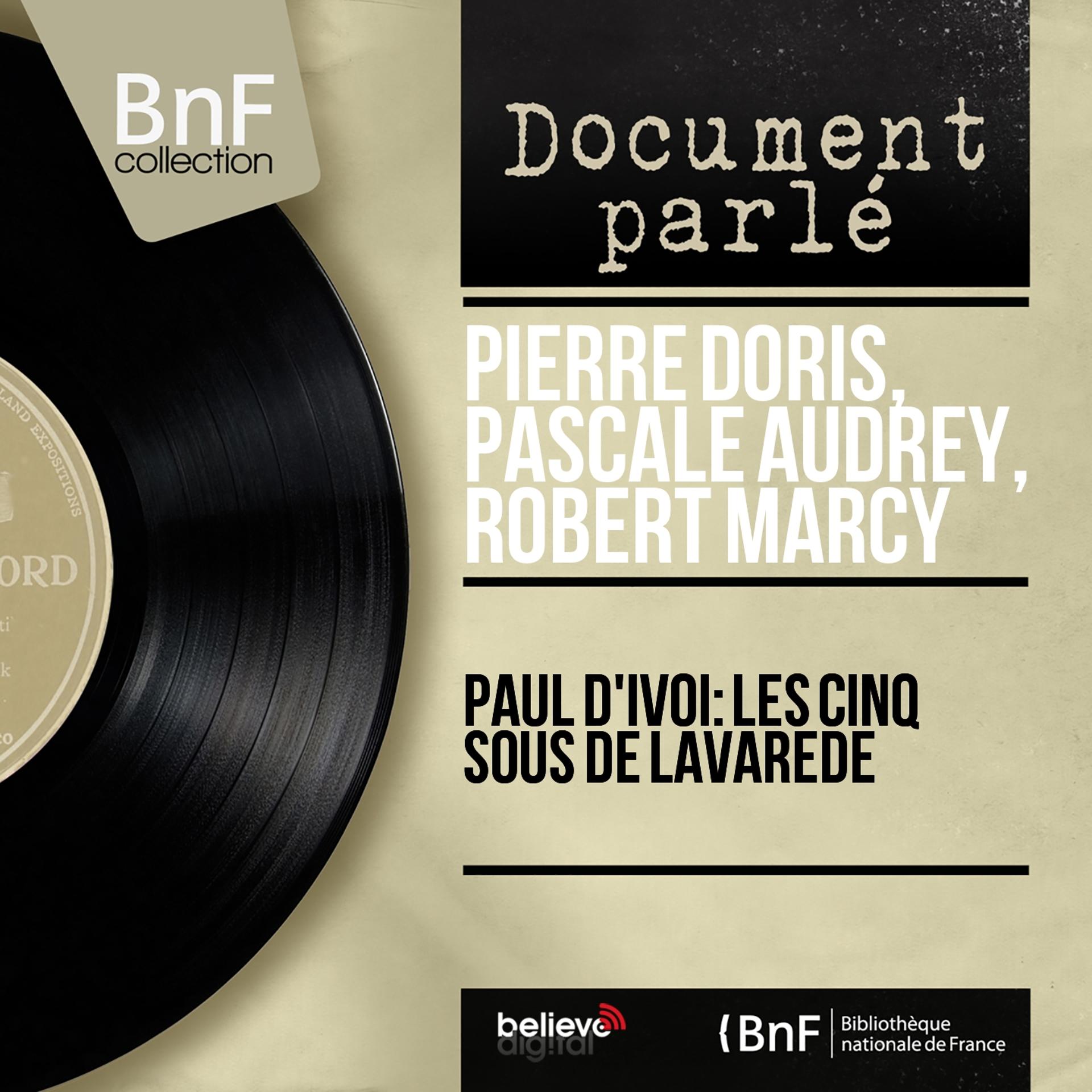 Постер альбома Paul d'Ivoi: Les cinq sous de Lavarède (Mono version)