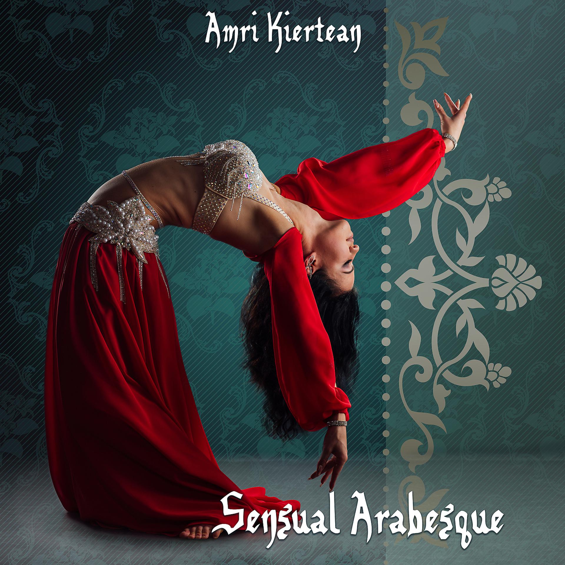 Постер альбома Sensual Arabesque: Arabian Mysterious Atmosphere