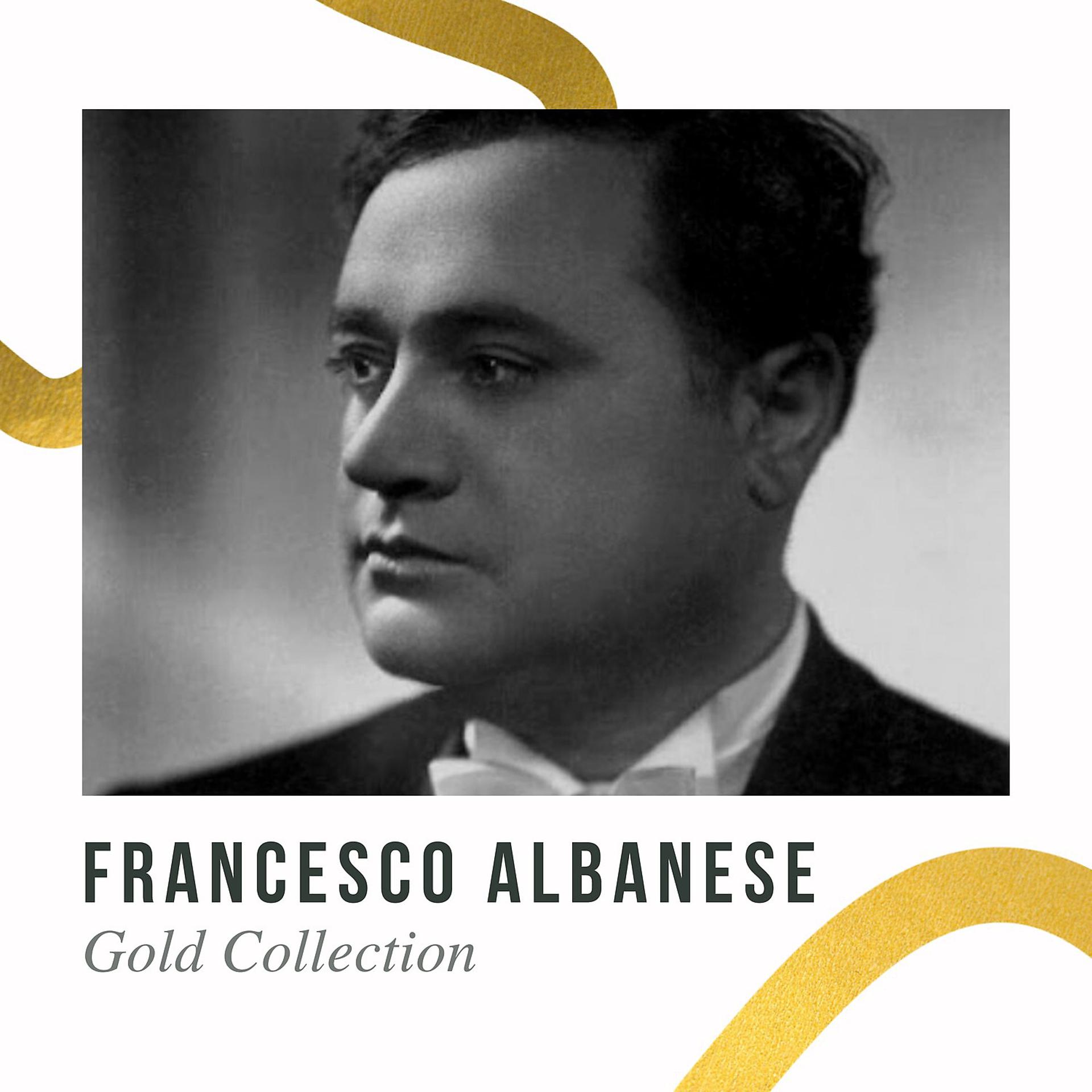 Постер альбома Francesco Albanese - Gold Collection