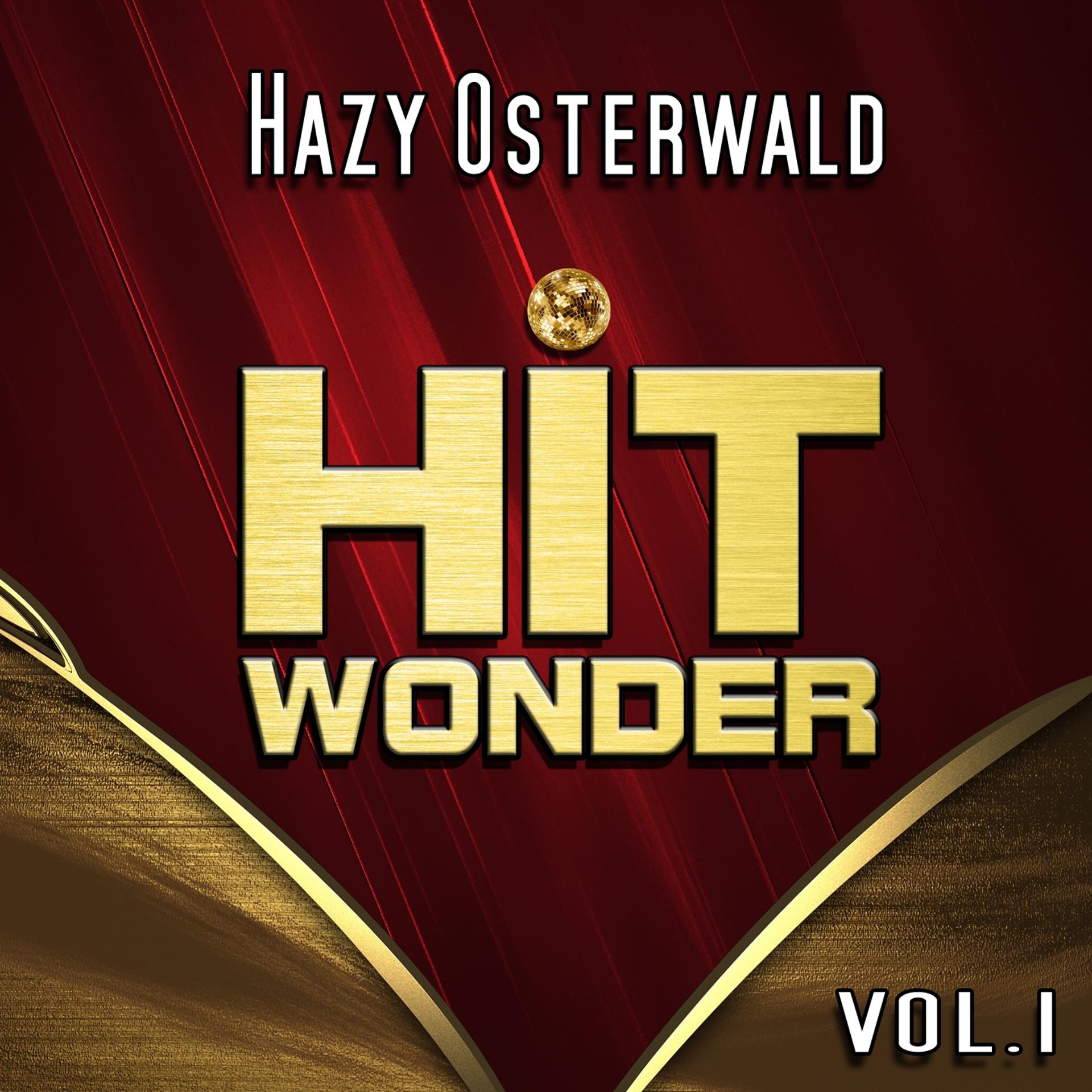 Постер альбома Hit Wonder: Hazy Osterwald, Vol. 1